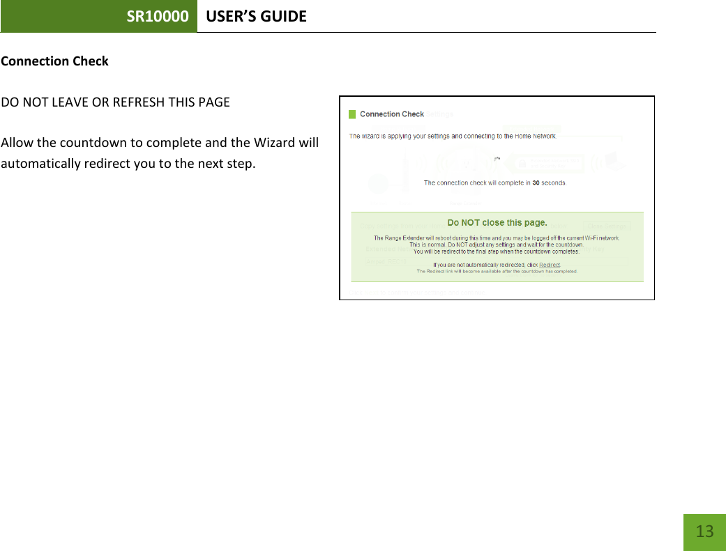 SR10000 USER’S GUIDE   13 13 Connection Check  DO NOT LEAVE OR REFRESH THIS PAGE  Allow the countdown to complete and the Wizard will automatically redirect you to the next step.    