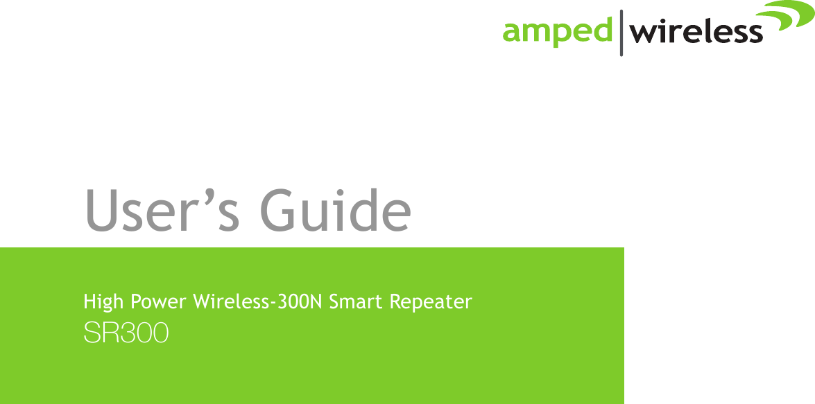 SR300High Power Wireless-300N Smart RepeaterUser’s Guide
