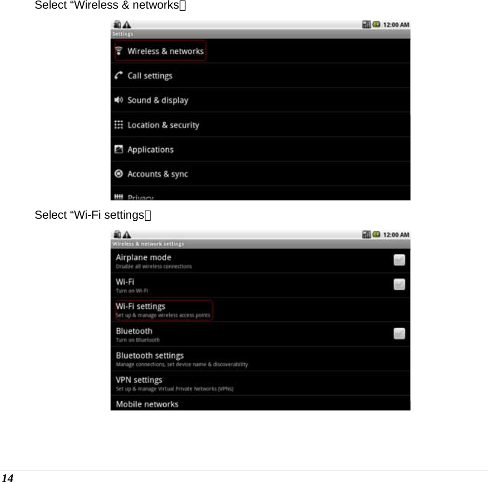  14 Select “Wireless &amp; networks＂  Select “Wi-Fi settings＂    