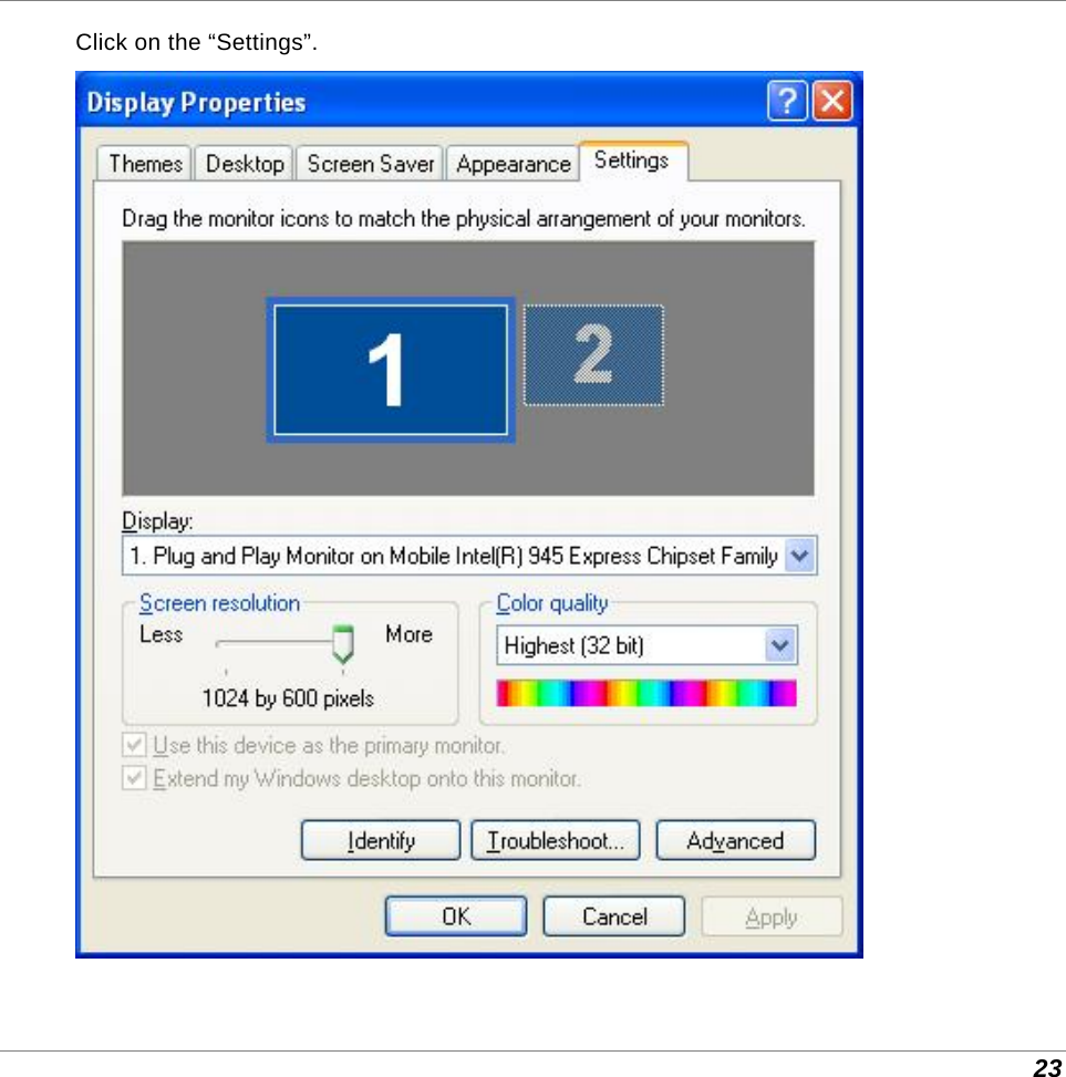  23 Click on the “Settings”.   