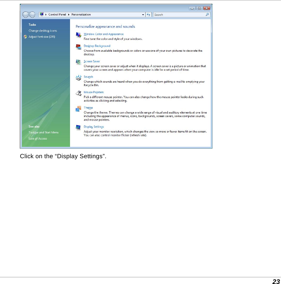  23  Click on the “Display Settings”.  