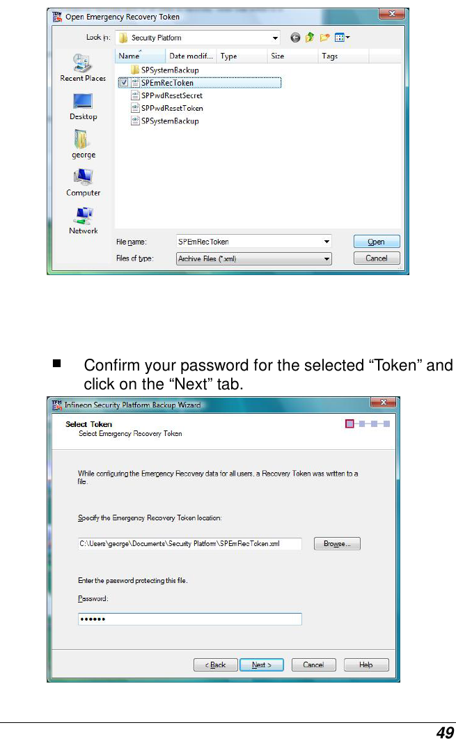  49     Confirm your password for the selected “Token” and click on the “Next” tab.  