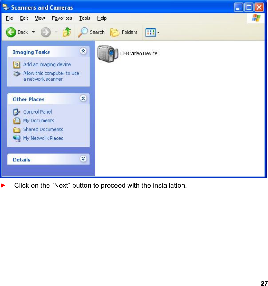  27   Click on the “Next” button to proceed with the installation. 