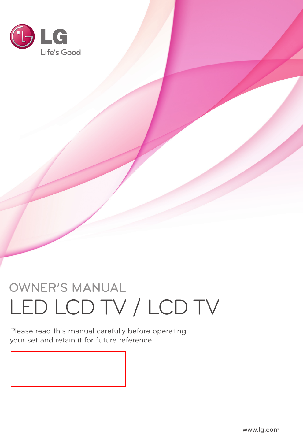 OWNER’S MANUALLED LCD TV / LCD TV Please read this manual carefully before operatingyour set and retain it for future reference.www.lg.com