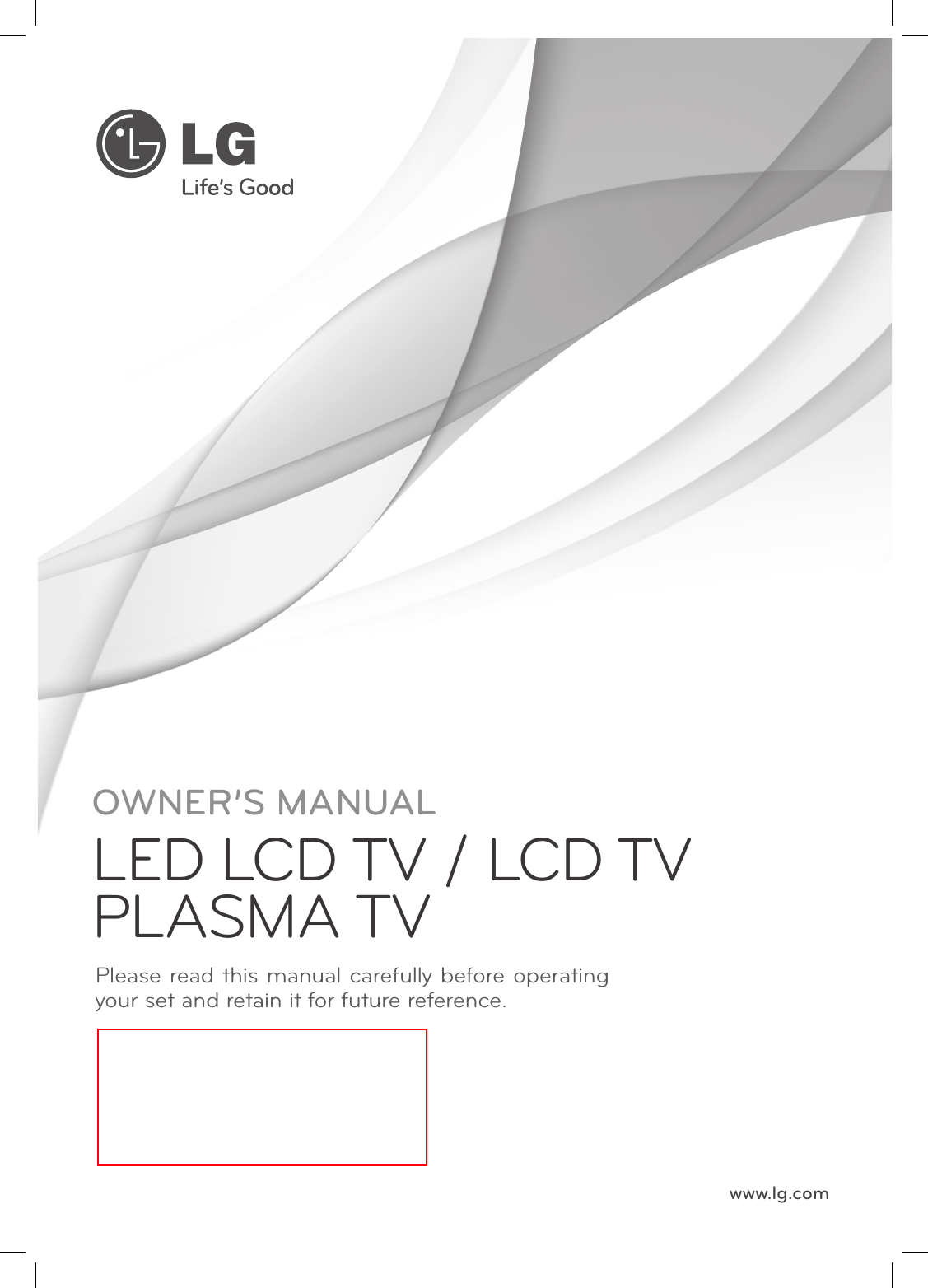OWNER’S MANUALLED LCD TV / LCD TV PLASMA TVPlease read this manual carefully before operating your set and retain it for future reference.www.lg.com