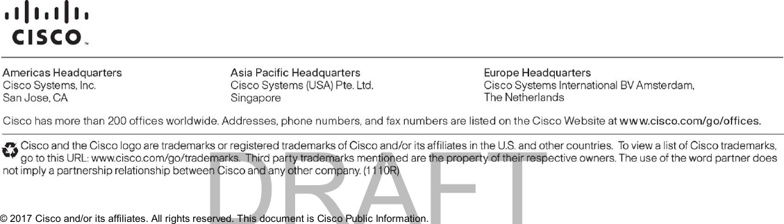 © 2017 Cisco and/or its affiliates. All rights reserved. This document is Cisco Public Information. DRAFT