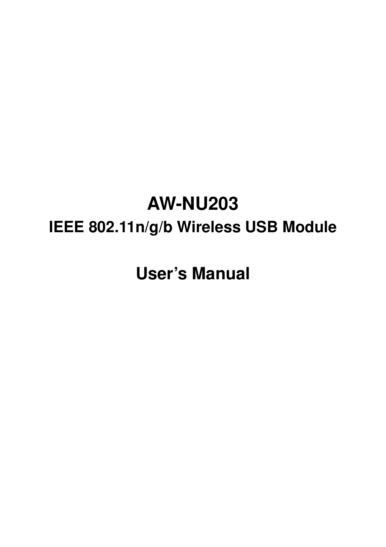 AW-NU203 IEEE 802.11n/g/b Wireless USB Module User’s Manual