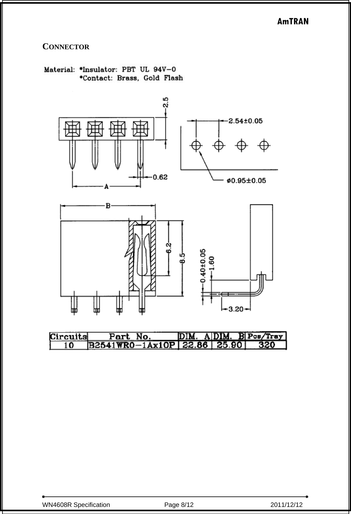 AmTRAN  WN4608R Specification                 Page 8/12                         2011/12/12   CONNECTOR     