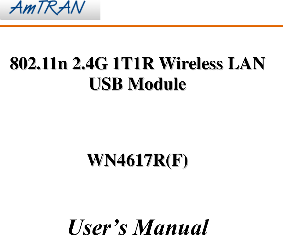       880022..1111nn  22..44GG  11TT11RR  WWiirreelleessss  LLAANN    UUSSBB  MMoodduullee     WWNN44661177RR((FF))     User’s Manual 