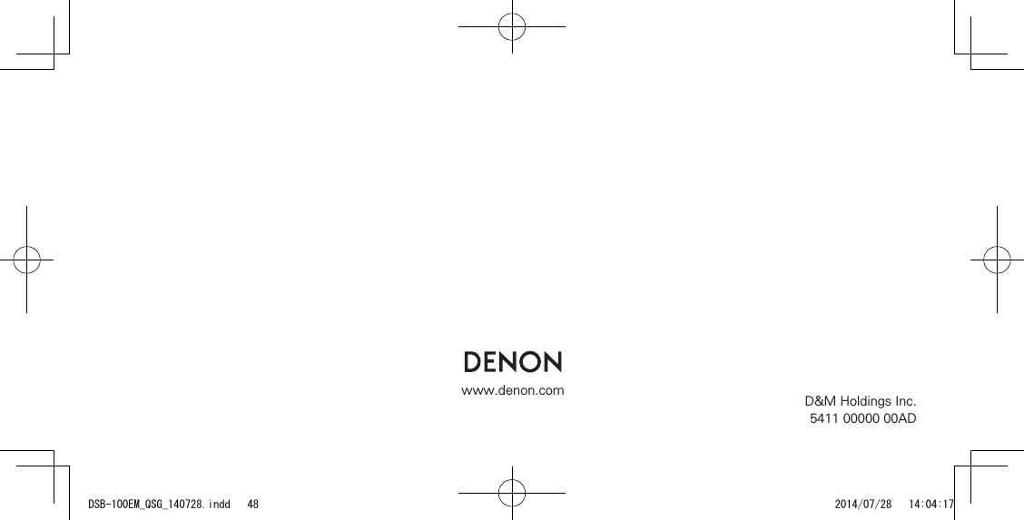 D&amp;M Holdings Inc.54110000000ADwww.denon.comDSB-100EM_QSG_140728.indd   48 2014/07/28   14:04:17