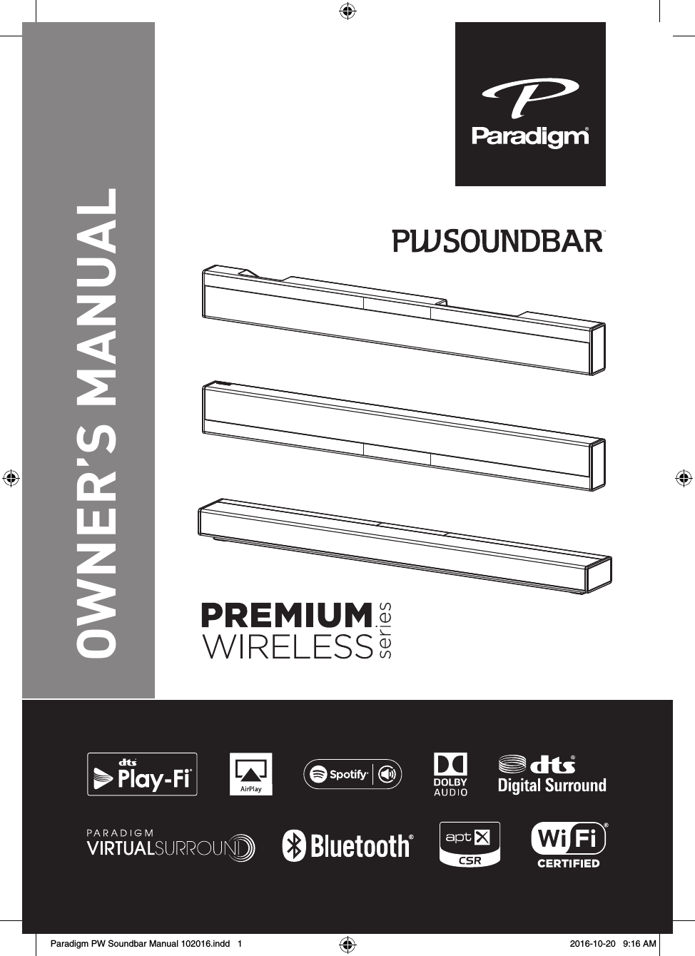 OWNER’S MANUALParadigm PW Soundbar Manual 102016.indd   1 2016-10-20   9:16 AM