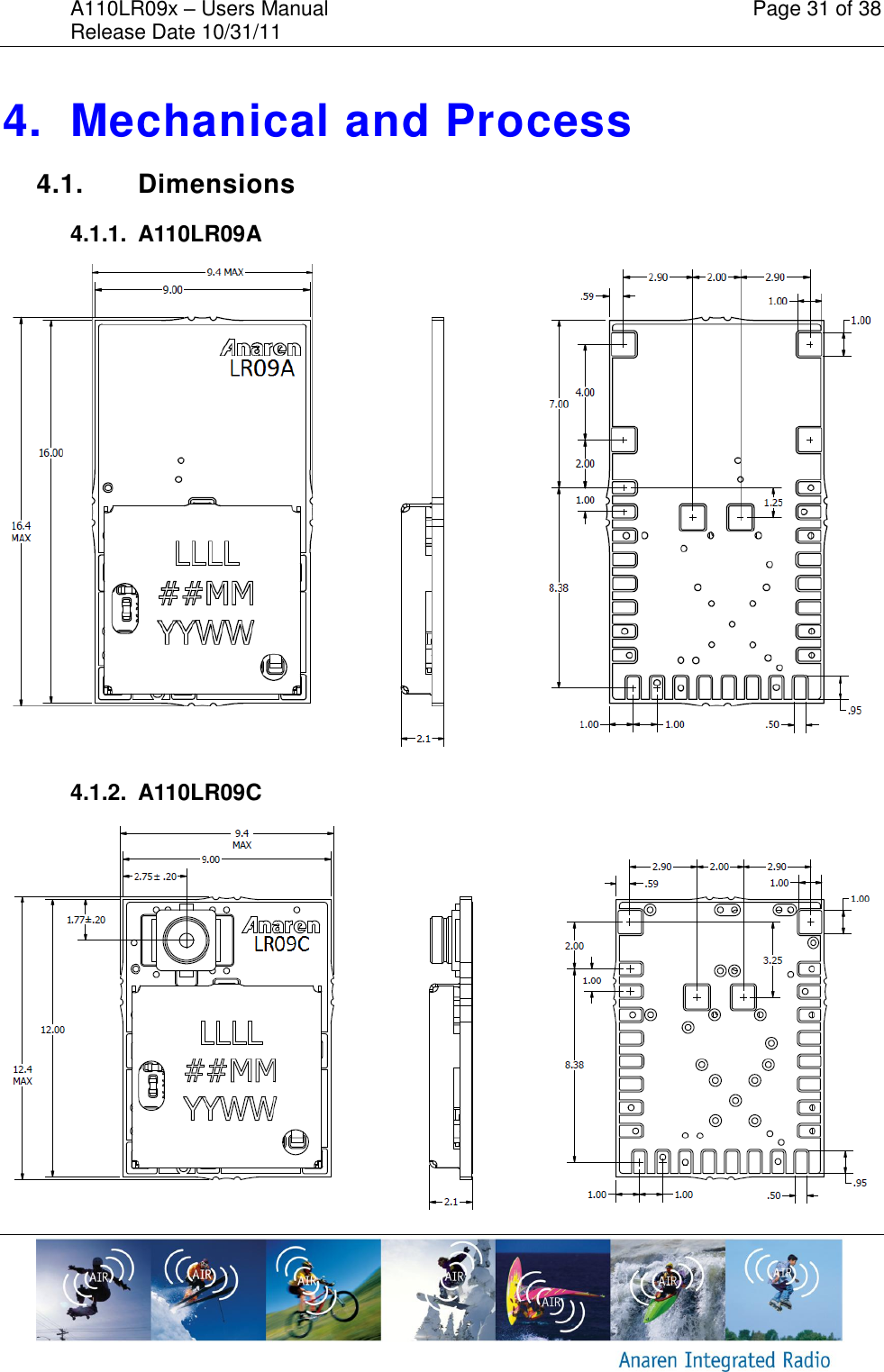 A110LR09x &ndash; Users Manual    Page 31 of 38 Release Date 10/31/11        4.  Mechanical and Process 4.1.  Dimensions 4.1.1.  A110LR09A  4.1.2.  A110LR09C  