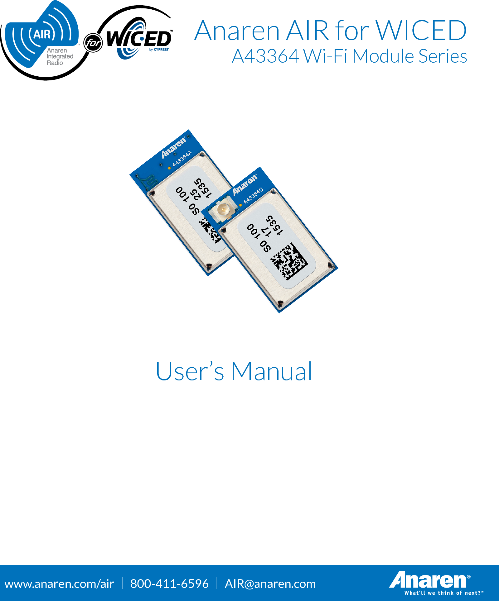 Anaren AIR for WICEDA43364 Wi-Fi Module SeriesUser&rsquo;s Manualwww.anaren.com/air 800-411-6596 AIR@anaren.com
