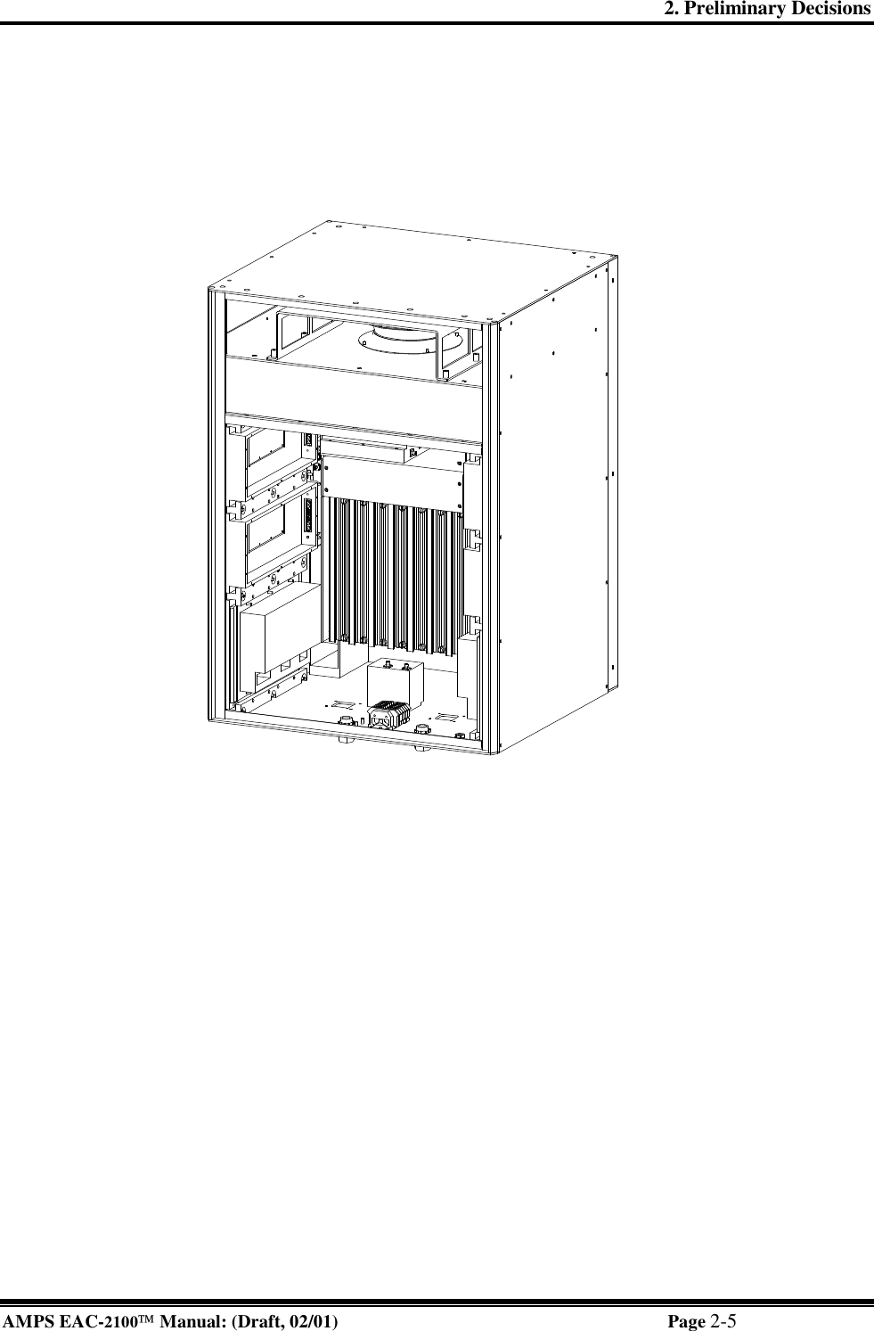 2. Preliminary Decisions AMPS EAC-2100 Manual: (Draft, 02/01) Page 2-5    