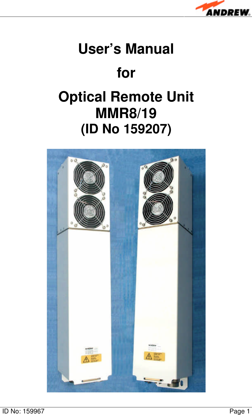 ID No: 159967 Page 1User’s ManualforOptical Remote UnitMMR8/19(ID No 159207)