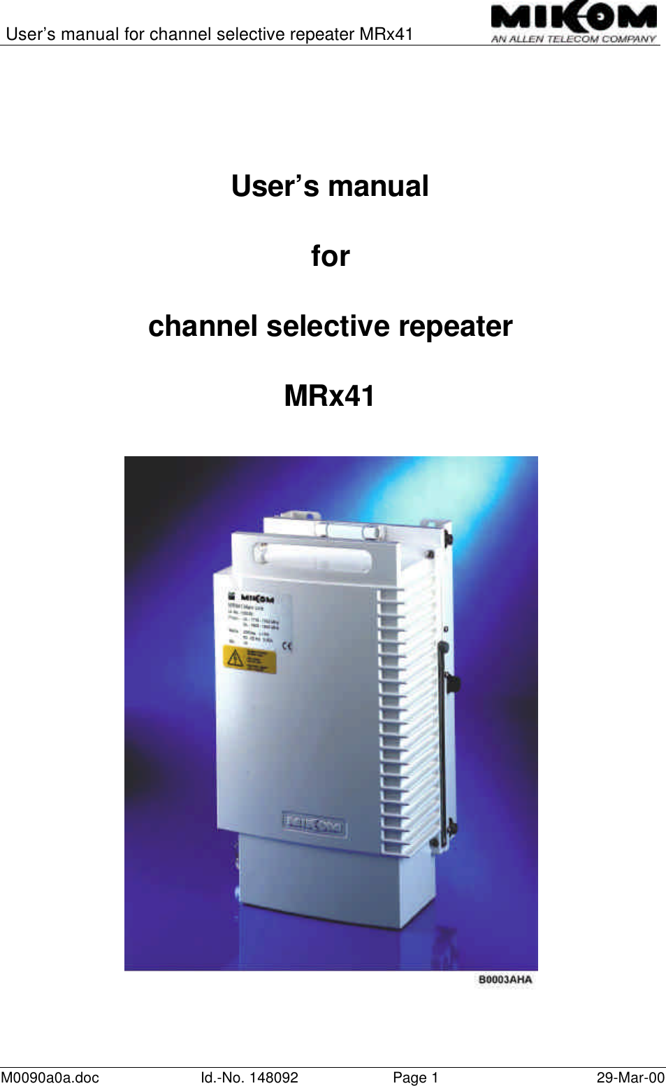 User’s manual for channel selective repeater MRx41M0090a0a.doc Id.-No. 148092 Page 129-Mar-00User’s manualforchannel selective repeaterMRx41