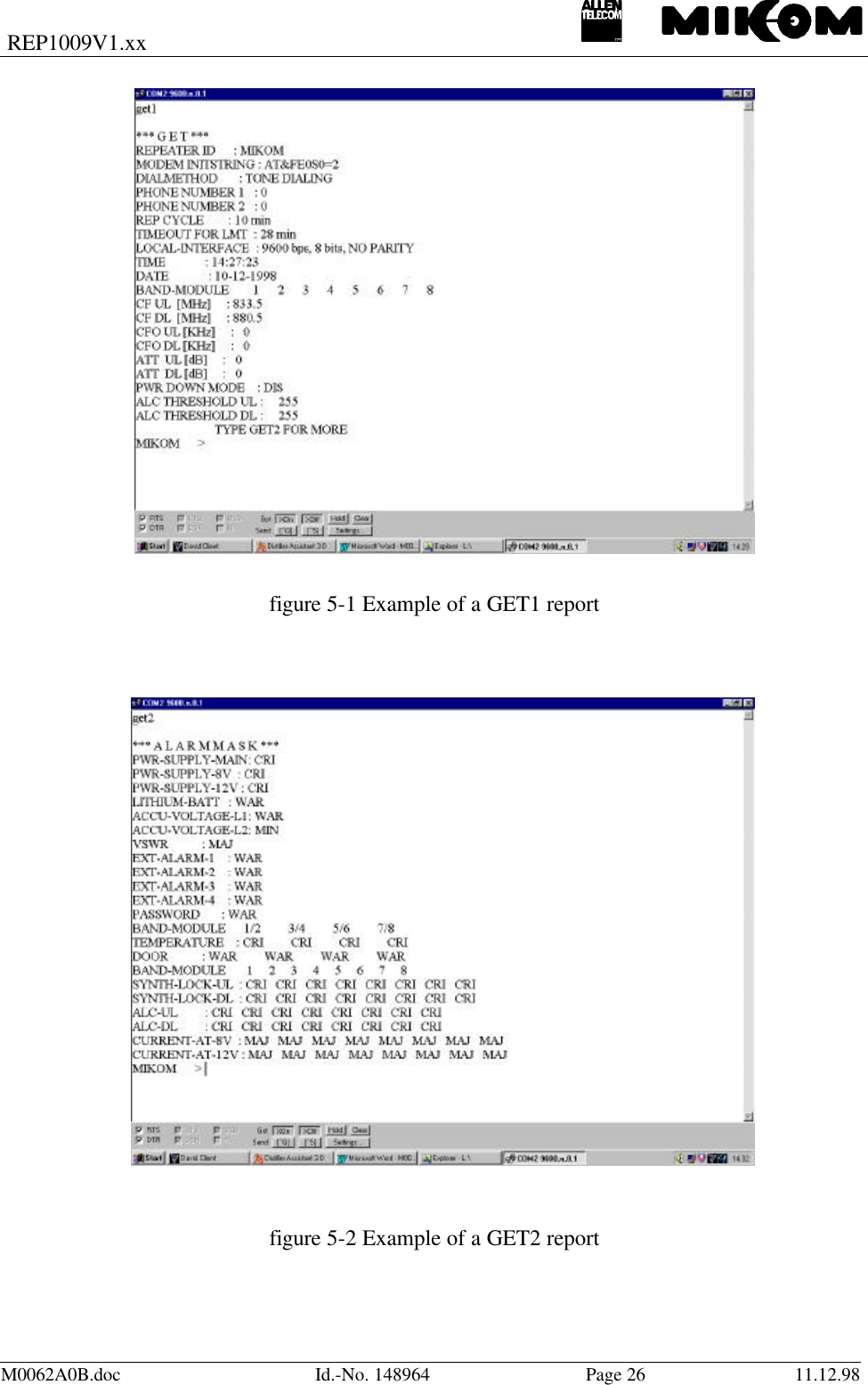 REP1009V1.xxM0062A0B.doc Id.-No. 148964 Page 26 11.12.98figure 5-1 Example of a GET1 reportfigure 5-2 Example of a GET2 report