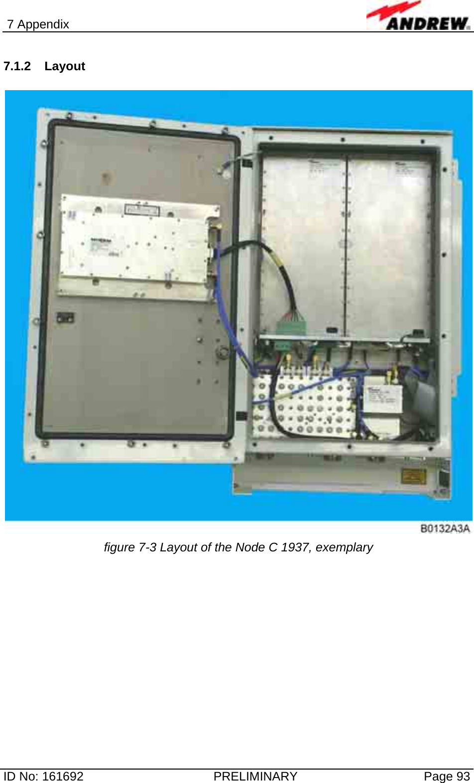 7 Appendix  ID No: 161692  PRELIMINARY  Page 93 7.1.2 Layout   figure 7-3 Layout of the Node C 1937, exemplary  