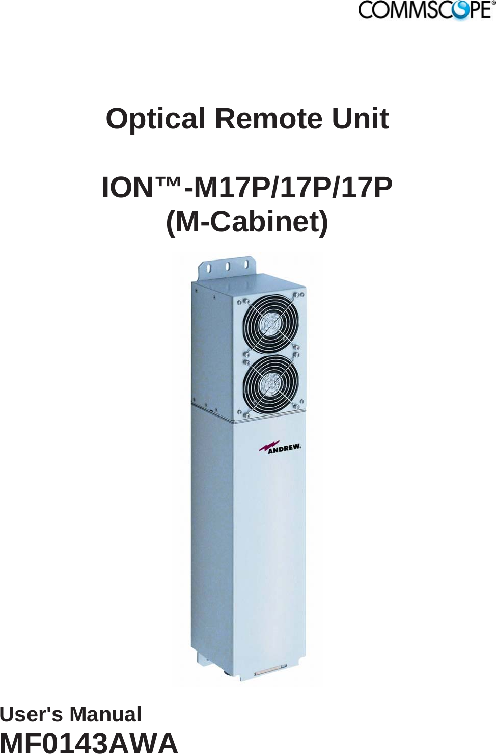    Optical Remote Unit  ION™-M17P/17P/17P (M-Cabinet)    User&apos;s Manual MF0143AWA  