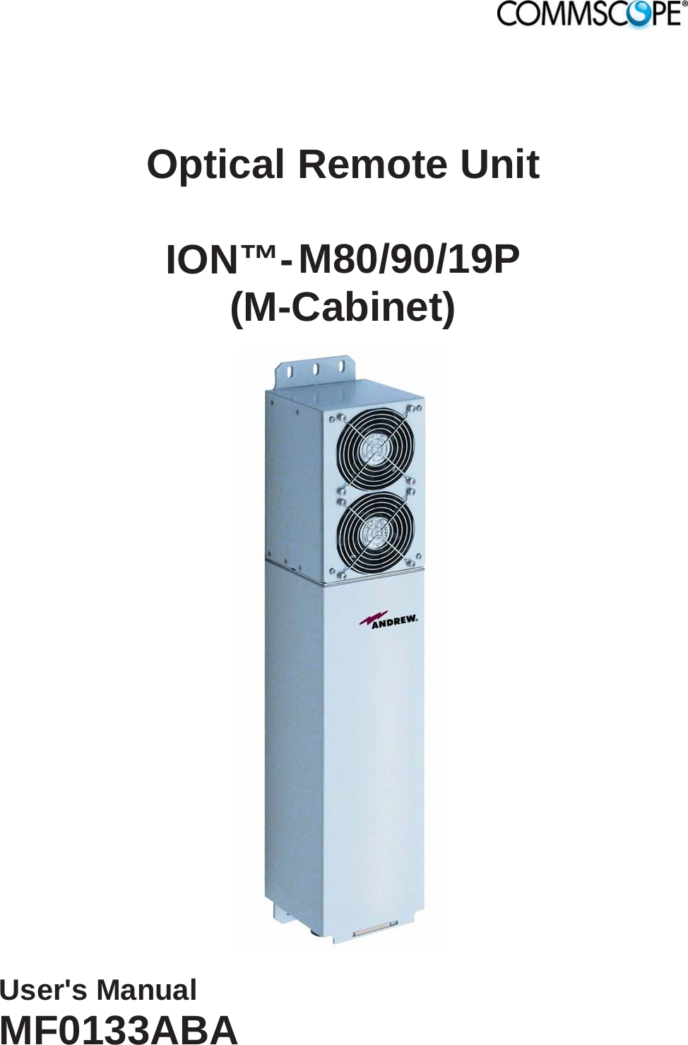    Optical Remote Unit  ION™- M80/90/19P (M-Cabinet)    User&apos;s Manual MF0133ABA  
