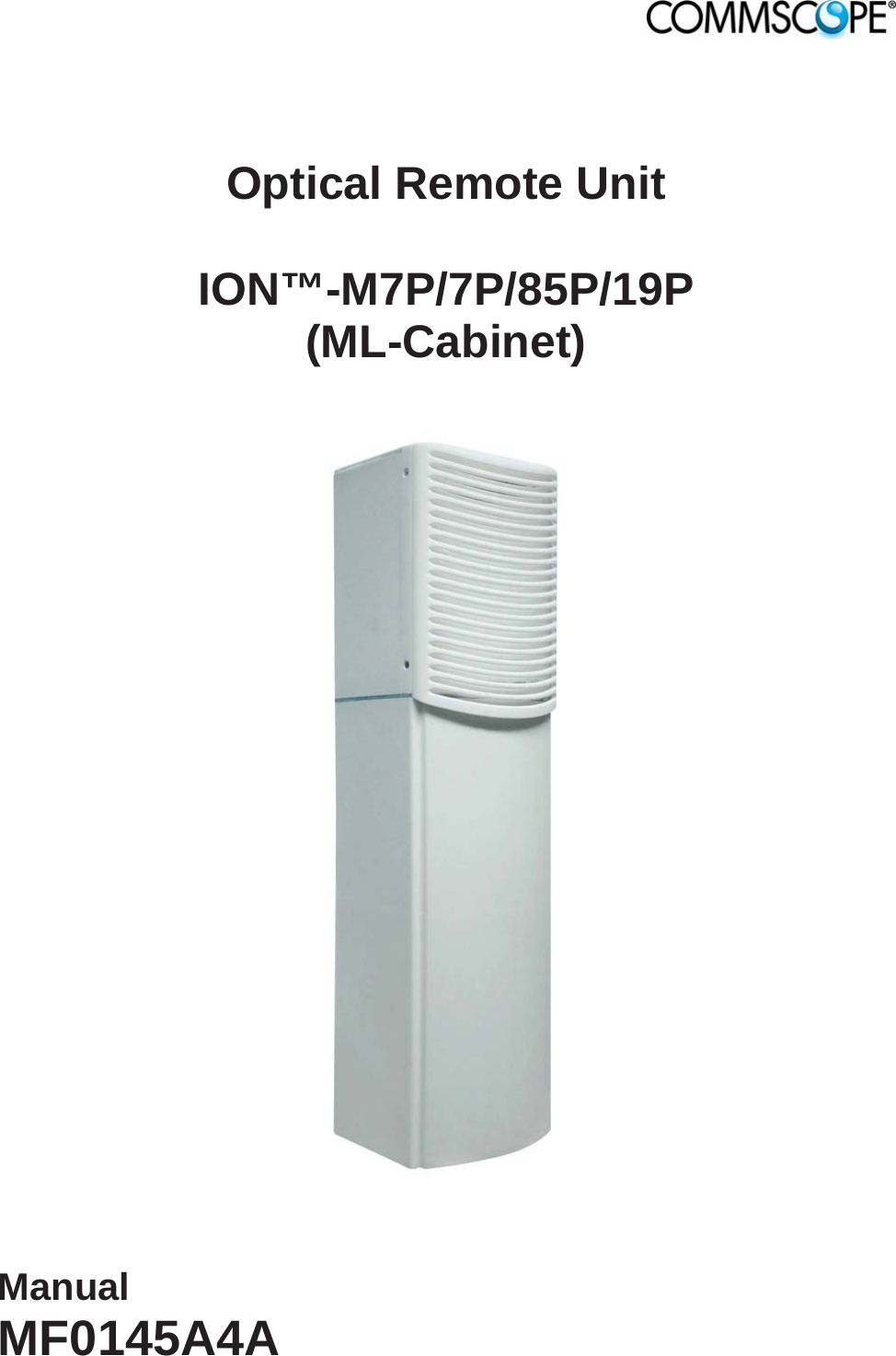   Optical Remote Unit  ION™-M7P/7P/85P/19P (ML-Cabinet)     Manual MF0145A4A  