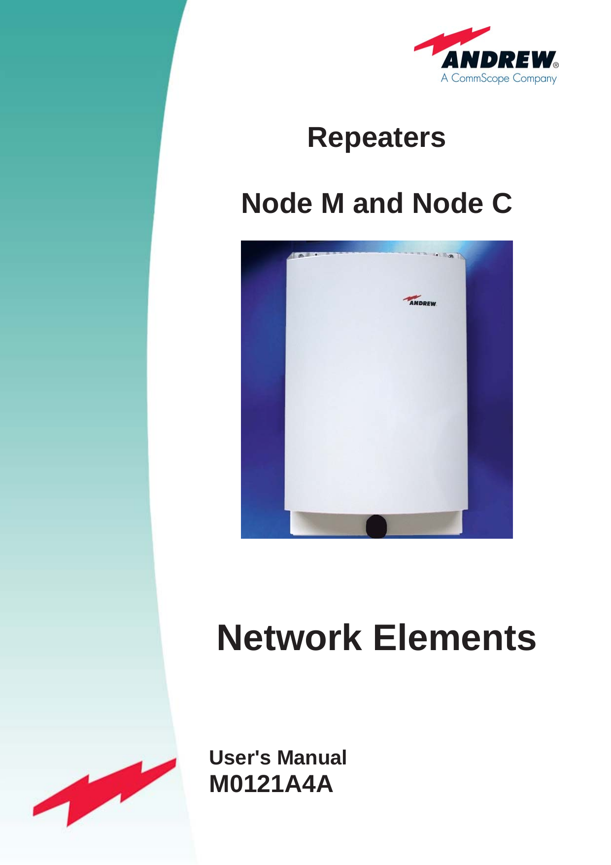  Repeaters  Node M and Node C   Network ElementsUser&apos;s Manual M0121A4A