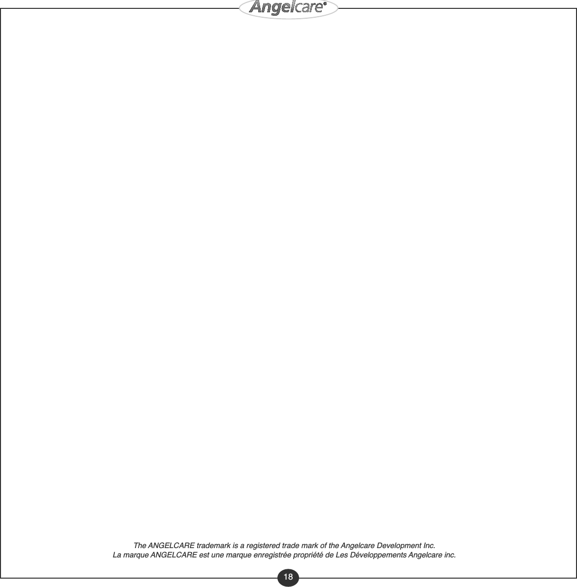 18The ANGELCARE trademark is a registered trade mark of the Angelcare Development Inc.La marque ANGELCARE est une marque enregistrée propriété de Les Développements Angelcare inc.