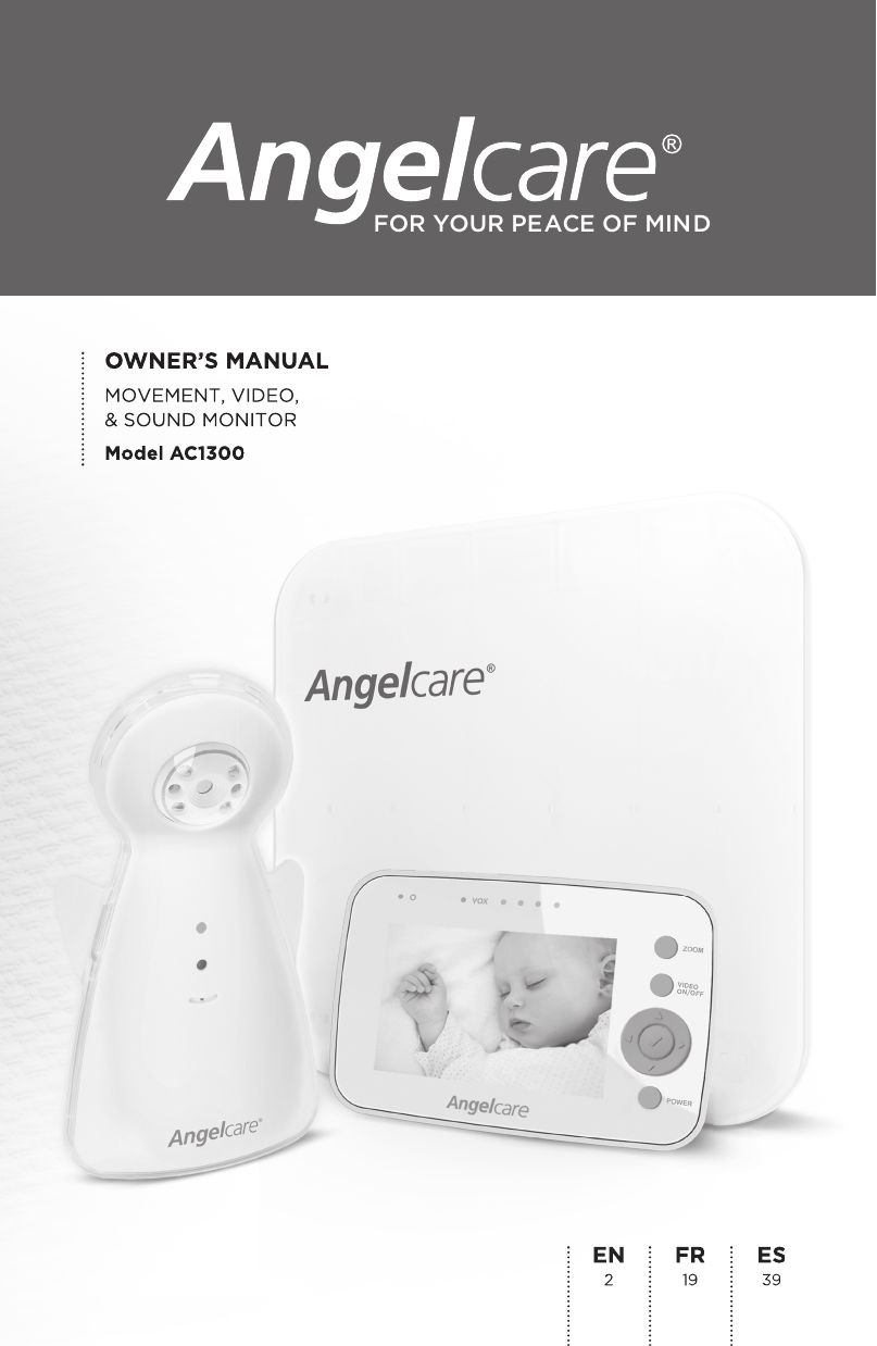 OWNER’S MANUALMOVEMENT, VIDEO, &amp; SOUND MONITORES39FR19EN2&amp; SOUND MONITORModel AC1300ES39FR19EN2FOR YOUR PEACE OF MIND