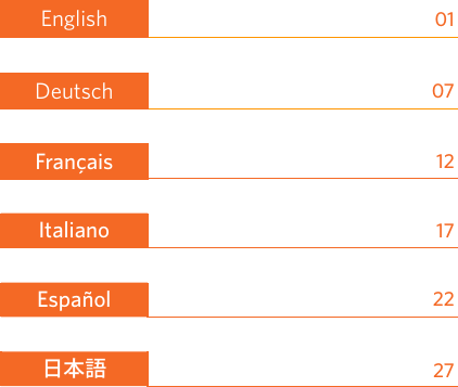 English 01Deutsch 07Français 12Italiano 17Español 22日本語 27