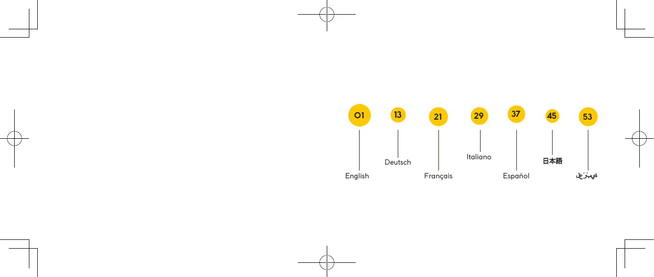 01 13 21 29 37 45 53EnglishDeutschFrançaisItalianoEspañol日本語لعَرَبِية