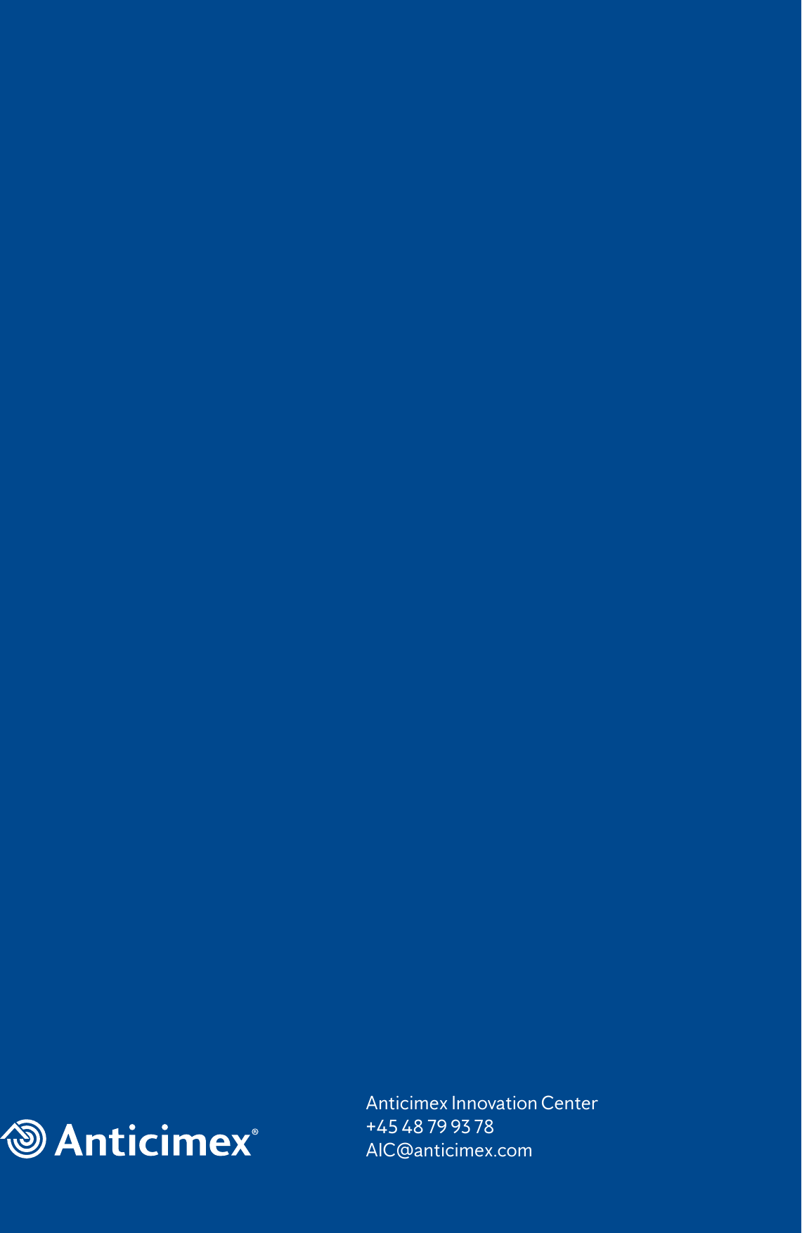 60Anticimex Innovation Center+45 48 79 93 78AIC@anticimex.com