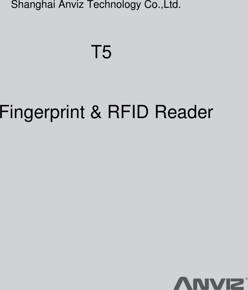 Page 1 of Anviz Technology T5 Fingerprint & RFID Reader User Manual 