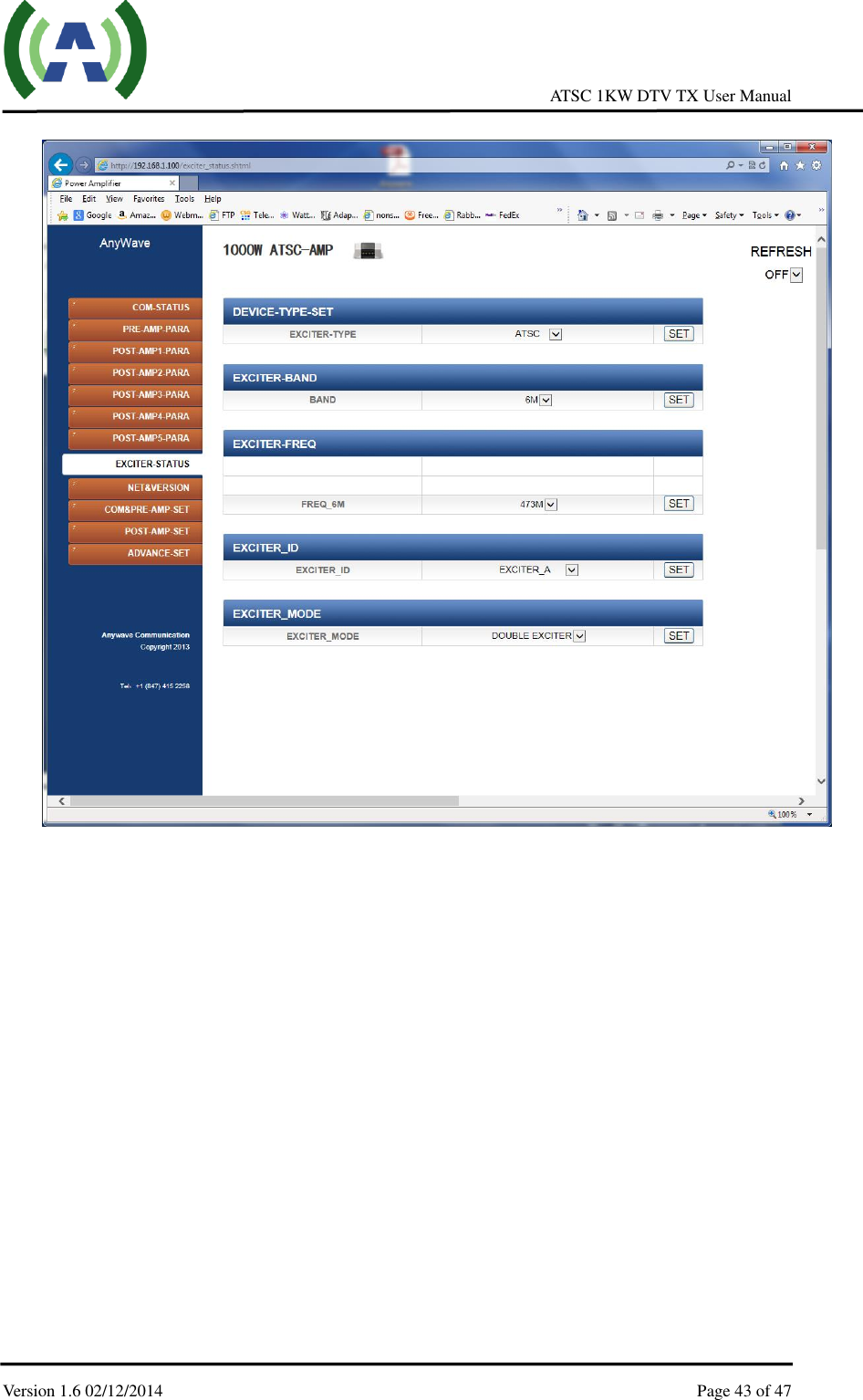     ATSC 1KW DTV TX User Manual  Version 1.6 02/12/2014    Page 43 of 47      