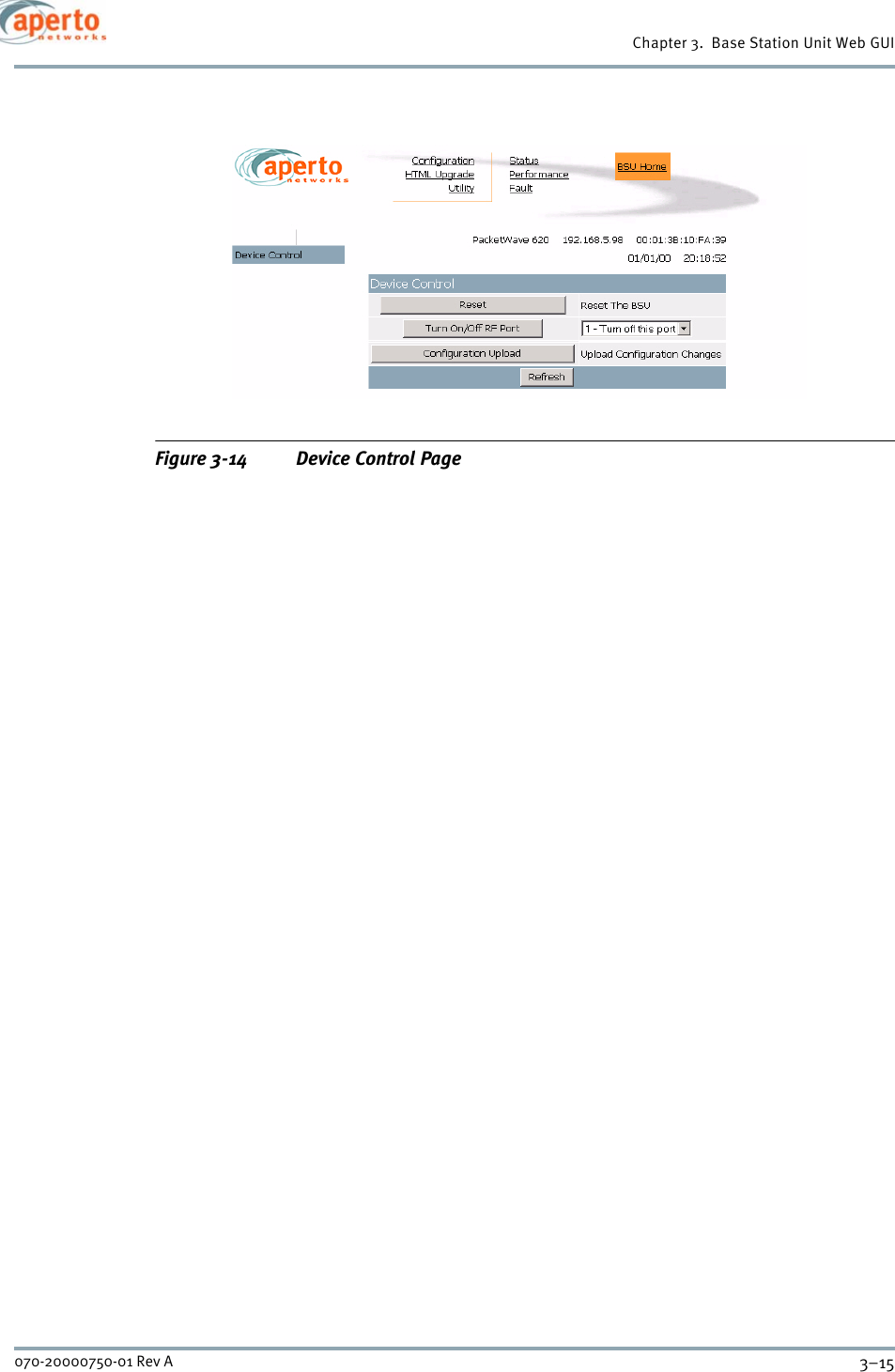 3–15070-20000750-01 Rev AChapter 3.  Base Station Unit Web GUIFigure 3-14 Device Control Page