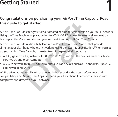 Draft 15Congratulations on purchasing your AirPort Time Capsule. Read this guide to get started. Â ÂGetting StartedApple Confidential 