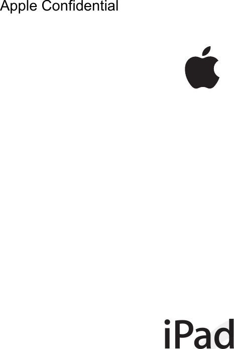 iPadUser GuideFor iOS 7.0.1 SoftwareApple Confidential Draft