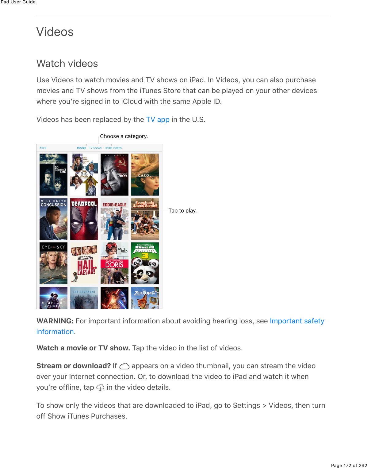 iPad User GuidePage 172 of 292VideosWatch videosZ&amp;(%T.7(2&amp;%&quot;2%1#&quot;)*%/2D.(&amp;%#07%MT%&amp;*21&amp;%20%.@#7E%S0%T.7(2&amp;L%=2&gt;%)#0%#3&amp;2%-&gt;$)*#&amp;(/2D.(&amp;%#07%MT%&amp;*21&amp;%9$2/%&quot;*(%.M&gt;0(&amp;%!&quot;2$(%&quot;*#&quot;%)#0%5(%-3#=(7%20%=2&gt;$%2&quot;*($%7(D.)(&amp;1*($(%=2&gt;F$(%&amp;.;0(7%.0%&quot;2%.432&gt;7%1.&quot;*%&quot;*(%&amp;#/(%?--3(%SPET.7(2&amp;%*#&amp;%5((0%$(-3#)(7%5=%&quot;*(% %.0%&quot;*(%ZE!EWARNING: B2$%./-2$&quot;#0&quot;%.092$/#&quot;.20%#52&gt;&quot;%#D2.7.0;%*(#$.0;%32&amp;&amp;L%&amp;((%EWatch a movie or TV show. M#-%&quot;*(%D.7(2%.0%&quot;*(%3.&amp;&quot;%29%D.7(2&amp;EStream or download? S9% %#--(#$&amp;%20%#%D.7(2%&quot;*&gt;/50#.3L%=2&gt;%)#0%&amp;&quot;$(#/%&quot;*(%D.7(22D($%=2&gt;$%S0&quot;($0(&quot;%)200()&quot;.20E%G$L%&quot;2%721032#7%&quot;*(%D.7(2%&quot;2%.@#7%#07%1#&quot;)*%.&quot;%1*(0=2&gt;F$(%2993.0(L%&quot;#-% %.0%&quot;*(%D.7(2%7(&quot;#.3&amp;EM2%&amp;*21%203=%&quot;*(%D.7(2&amp;%&quot;*#&quot;%#$(%721032#7(7%&quot;2%.@#7L%;2%&quot;2%!(&quot;&quot;.0;&amp;%[%T.7(2&amp;L%&quot;*(0%&quot;&gt;$0299%!*21%.M&gt;0(&amp;%@&gt;$)*#&amp;(&amp;EMT%#--S/-2$&quot;#0&quot;%&amp;#9(&quot;=.092$/#&quot;.20