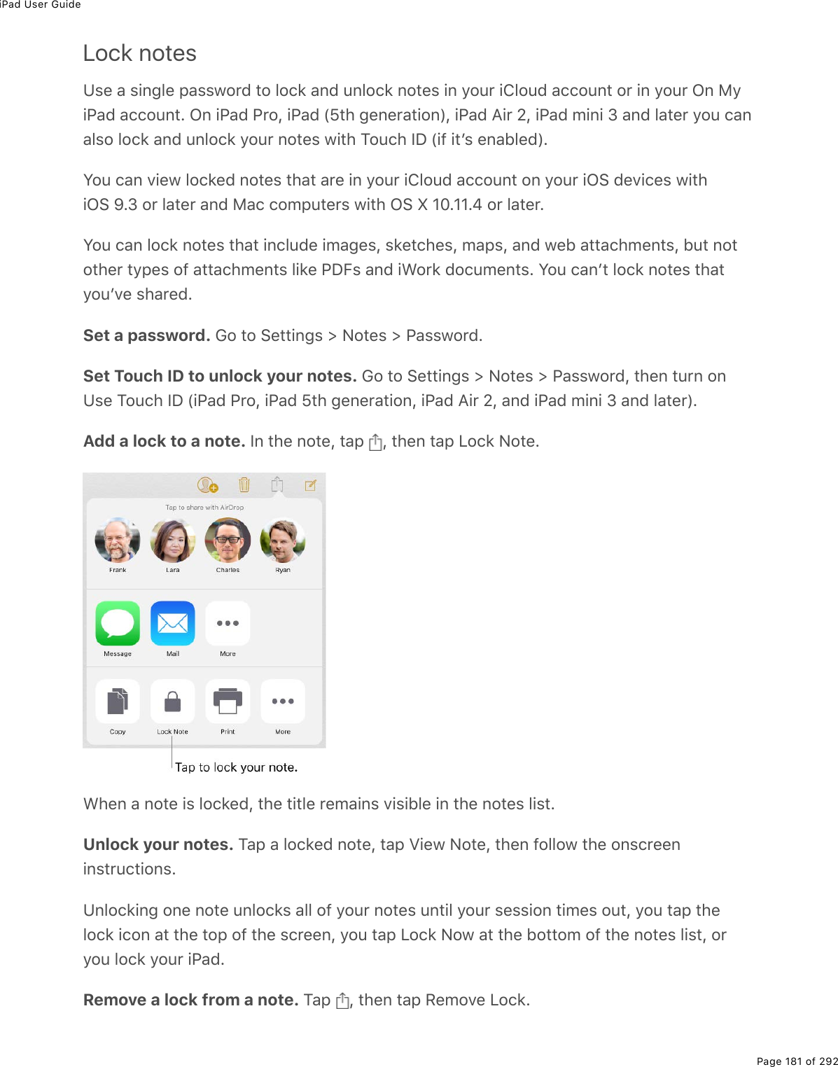 iPad User GuidePage 181 of 292Lock notesZ&amp;(%#%&amp;.0;3(%-#&amp;&amp;12$7%&quot;2%32)&apos;%#07%&gt;032)&apos;%02&quot;(&amp;%.0%=2&gt;$%.432&gt;7%#))2&gt;0&quot;%2$%.0%=2&gt;$%G0%8=.@#7%#))2&gt;0&quot;E%G0%.@#7%@$2L%.@#7%W^&quot;*%;(0($#&quot;.20XL%.@#7%?.$%_L%.@#7%/.0.%N%#07%3#&quot;($%=2&gt;%)#0#3&amp;2%32)&apos;%#07%&gt;032)&apos;%=2&gt;$%02&quot;(&amp;%1.&quot;*%M2&gt;)*%SP%W.9%.&quot;F&amp;%(0#53(7XEY2&gt;%)#0%D.(1%32)&apos;(7%02&quot;(&amp;%&quot;*#&quot;%#$(%.0%=2&gt;$%.432&gt;7%#))2&gt;0&quot;%20%=2&gt;$%.G!%7(D.)(&amp;%1.&quot;*.G!%eEN%2$%3#&quot;($%#07%8#)%)2/-&gt;&quot;($&amp;%1.&quot;*%G!%k%HIEHHEi%2$%3#&quot;($EY2&gt;%)#0%32)&apos;%02&quot;(&amp;%&quot;*#&quot;%.0)3&gt;7(%./#;(&amp;L%&amp;&apos;(&quot;)*(&amp;L%/#-&amp;L%#07%1(5%#&quot;&quot;#)*/(0&quot;&amp;L%5&gt;&quot;%02&quot;2&quot;*($%&quot;=-(&amp;%29%#&quot;&quot;#)*/(0&quot;&amp;%3.&apos;(%@PB&amp;%#07%.&lt;2$&apos;%72)&gt;/(0&quot;&amp;E%Y2&gt;%)#0F&quot;%32)&apos;%02&quot;(&amp;%&quot;*#&quot;=2&gt;FD(%&amp;*#$(7ESet a password. 62%&quot;2%!(&quot;&quot;.0;&amp;%[%C2&quot;(&amp;%[%@#&amp;&amp;12$7ESet Touch ID to unlock your notes. 62%&quot;2%!(&quot;&quot;.0;&amp;%[%C2&quot;(&amp;%[%@#&amp;&amp;12$7L%&quot;*(0%&quot;&gt;$0%20Z&amp;(%M2&gt;)*%SP%W.@#7%@$2L%.@#7%^&quot;*%;(0($#&quot;.20L%.@#7%?.$%_L%#07%.@#7%/.0.%N%#07%3#&quot;($XEAdd a lock to a note. S0%&quot;*(%02&quot;(L%&quot;#-% L%&quot;*(0%&quot;#-%V2)&apos;%C2&quot;(E&lt;*(0%#%02&quot;(%.&amp;%32)&apos;(7L%&quot;*(%&quot;.&quot;3(%$(/#.0&amp;%D.&amp;.53(%.0%&quot;*(%02&quot;(&amp;%3.&amp;&quot;EUnlock your notes. M#-%#%32)&apos;(7%02&quot;(L%&quot;#-%T.(1%C2&quot;(L%&quot;*(0%923321%&quot;*(%20&amp;)$((0.0&amp;&quot;$&gt;)&quot;.20&amp;EZ032)&apos;.0;%20(%02&quot;(%&gt;032)&apos;&amp;%#33%29%=2&gt;$%02&quot;(&amp;%&gt;0&quot;.3%=2&gt;$%&amp;(&amp;&amp;.20%&quot;./(&amp;%2&gt;&quot;L%=2&gt;%&quot;#-%&quot;*(32)&apos;%.)20%#&quot;%&quot;*(%&quot;2-%29%&quot;*(%&amp;)$((0L%=2&gt;%&quot;#-%V2)&apos;%C21%#&quot;%&quot;*(%52&quot;&quot;2/%29%&quot;*(%02&quot;(&amp;%3.&amp;&quot;L%2$=2&gt;%32)&apos;%=2&gt;$%.@#7ERemove a lock from a note. M#-% L%&quot;*(0%&quot;#-%:(/2D(%V2)&apos;E