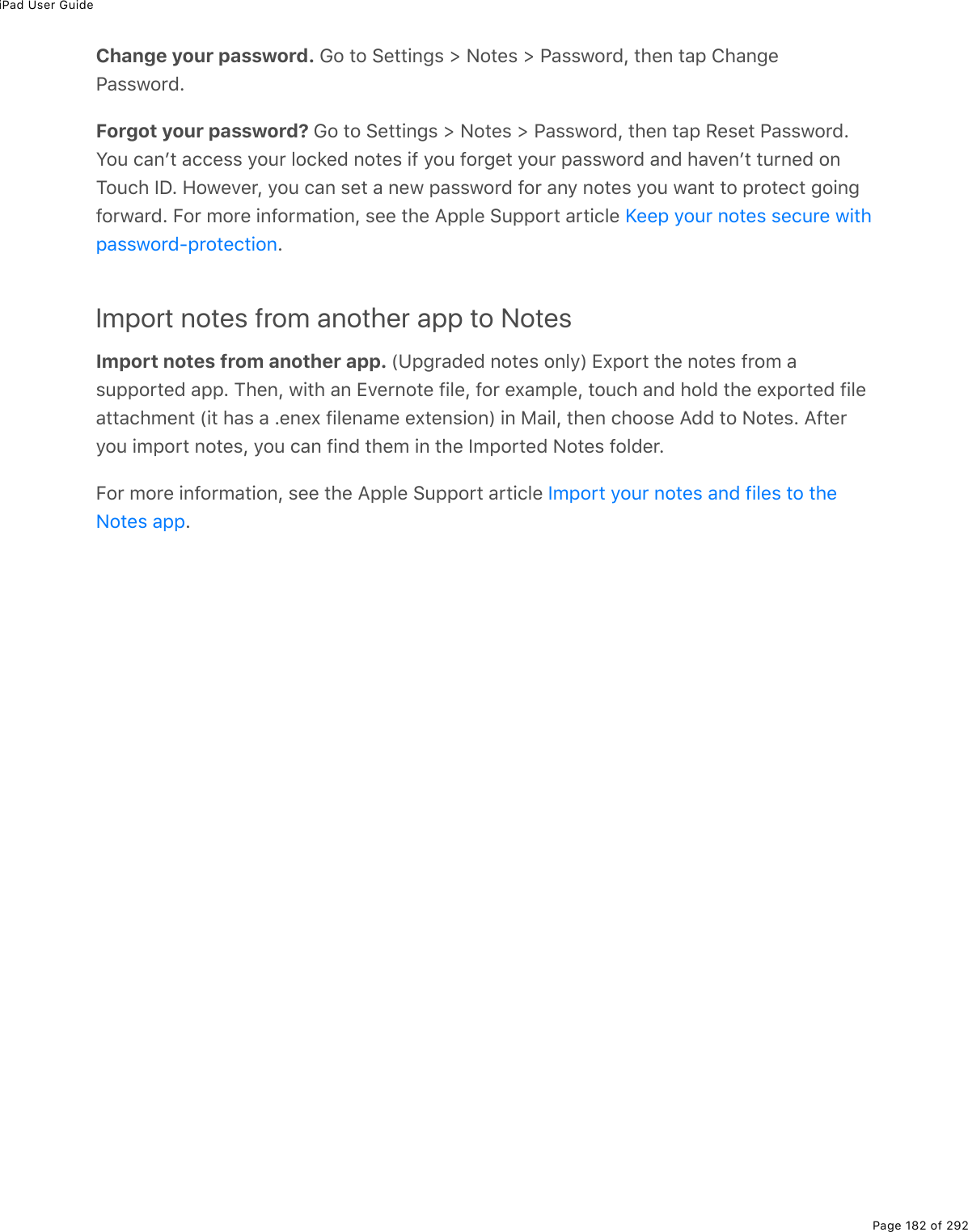 iPad User GuidePage 182 of 292Change your password. 62%&quot;2%!(&quot;&quot;.0;&amp;%[%C2&quot;(&amp;%[%@#&amp;&amp;12$7L%&quot;*(0%&quot;#-%4*#0;(@#&amp;&amp;12$7EForgot your password? 62%&quot;2%!(&quot;&quot;.0;&amp;%[%C2&quot;(&amp;%[%@#&amp;&amp;12$7L%&quot;*(0%&quot;#-%:(&amp;(&quot;%@#&amp;&amp;12$7EY2&gt;%)#0F&quot;%#))(&amp;&amp;%=2&gt;$%32)&apos;(7%02&quot;(&amp;%.9%=2&gt;%92$;(&quot;%=2&gt;$%-#&amp;&amp;12$7%#07%*#D(0F&quot;%&quot;&gt;$0(7%20M2&gt;)*%SPE%A21(D($L%=2&gt;%)#0%&amp;(&quot;%#%0(1%-#&amp;&amp;12$7%92$%#0=%02&quot;(&amp;%=2&gt;%1#0&quot;%&quot;2%-$2&quot;()&quot;%;2.0;92$1#$7E%B2$%/2$(%.092$/#&quot;.20L%&amp;((%&quot;*(%?--3(%!&gt;--2$&quot;%#$&quot;.)3(%EImport notes from another app to NotesImport notes from another app. WZ-;$#7(7%02&quot;(&amp;%203=X%+,-2$&quot;%&quot;*(%02&quot;(&amp;%9$2/%#&amp;&gt;--2$&quot;(7%#--E%M*(0L%1.&quot;*%#0%+D($02&quot;(%9.3(L%92$%(,#/-3(L%&quot;2&gt;)*%#07%*237%&quot;*(%(,-2$&quot;(7%9.3(#&quot;&quot;#)*/(0&quot;%W.&quot;%*#&amp;%#%E(0(,%9.3(0#/(%(,&quot;(0&amp;.20X%.0%8#.3L%&quot;*(0%)*22&amp;(%?77%&quot;2%C2&quot;(&amp;E%?9&quot;($=2&gt;%./-2$&quot;%02&quot;(&amp;L%=2&gt;%)#0%9.07%&quot;*(/%.0%&quot;*(%S/-2$&quot;(7%C2&quot;(&amp;%9237($EB2$%/2$(%.092$/#&quot;.20L%&amp;((%&quot;*(%?--3(%!&gt;--2$&quot;%#$&quot;.)3(%E`((-%=2&gt;$%02&quot;(&amp;%&amp;()&gt;$(%1.&quot;*-#&amp;&amp;12$7Q-$2&quot;()&quot;.20S/-2$&quot;%=2&gt;$%02&quot;(&amp;%#07%9.3(&amp;%&quot;2%&quot;*(C2&quot;(&amp;%#--