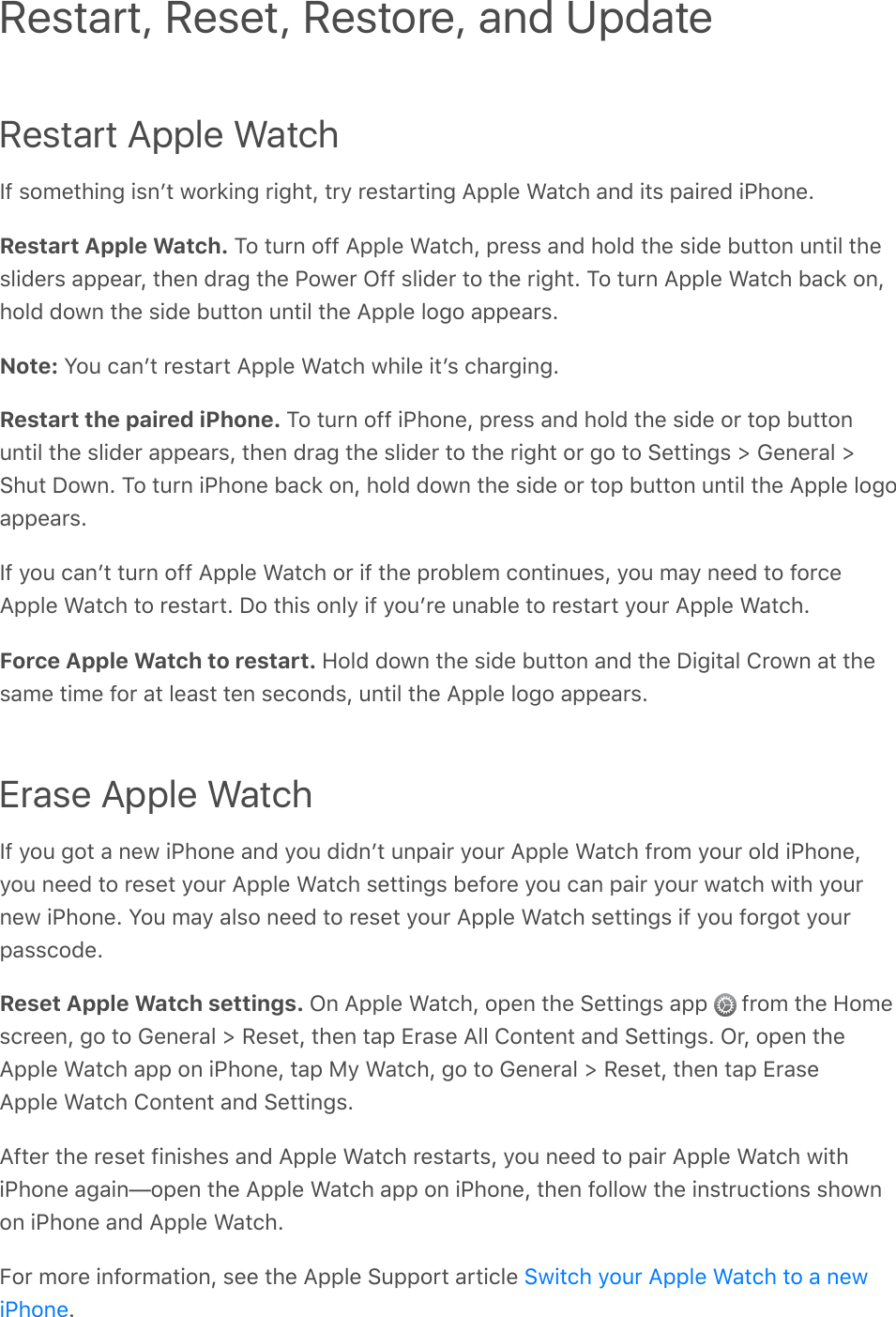 Restart Apple Watch]=&amp;$#;%/)+,-&amp;+$,`/&amp;0#*1+,-&amp;*+-)/I&amp;/*4&amp;*%$/&apos;*/+,-&amp;9CC&quot;%&amp;D&apos;/()&amp;&apos;,8&amp;+/$&amp;C&apos;+*%8&amp;+K)#,%?Restart Apple Watch. @#&amp;/2*,&amp;#==&amp;9CC&quot;%&amp;D&apos;/()I&amp;C*%$$&amp;&apos;,8&amp;)#&quot;8&amp;/)%&amp;$+8%&amp;&gt;2//#,&amp;2,/+&quot;&amp;/)%$&quot;+8%*$&amp;&apos;CC%&apos;*I&amp;/)%,&amp;8*&apos;-&amp;/)%&amp;K#0%*&amp;M==&amp;$&quot;+8%*&amp;/#&amp;/)%&amp;*+-)/?&amp;@#&amp;/2*,&amp;9CC&quot;%&amp;D&apos;/()&amp;&gt;&apos;(1&amp;#,I)#&quot;8&amp;8#0,&amp;/)%&amp;$+8%&amp;&gt;2//#,&amp;2,/+&quot;&amp;/)%&amp;9CC&quot;%&amp;&quot;#-#&amp;&apos;CC%&apos;*$?Note: 7#2&amp;(&apos;,`/&amp;*%$/&apos;*/&amp;9CC&quot;%&amp;D&apos;/()&amp;0)+&quot;%&amp;+/`$&amp;()&apos;*-+,-?Restart the paired iPhone. @#&amp;/2*,&amp;#==&amp;+K)#,%I&amp;C*%$$&amp;&apos;,8&amp;)#&quot;8&amp;/)%&amp;$+8%&amp;#*&amp;/#C&amp;&gt;2//#,2,/+&quot;&amp;/)%&amp;$&quot;+8%*&amp;&apos;CC%&apos;*$I&amp;/)%,&amp;8*&apos;-&amp;/)%&amp;$&quot;+8%*&amp;/#&amp;/)%&amp;*+-)/&amp;#*&amp;-#&amp;/#&amp;.%//+,-$&amp;d&amp;F%,%*&apos;&quot;&amp;d.)2/&amp;L#0,?&amp;@#&amp;/2*,&amp;+K)#,%&amp;&gt;&apos;(1&amp;#,I&amp;)#&quot;8&amp;8#0,&amp;/)%&amp;$+8%&amp;#*&amp;/#C&amp;&gt;2//#,&amp;2,/+&quot;&amp;/)%&amp;9CC&quot;%&amp;&quot;#-#&apos;CC%&apos;*$?]=&amp;4#2&amp;(&apos;,`/&amp;/2*,&amp;#==&amp;9CC&quot;%&amp;D&apos;/()&amp;#*&amp;+=&amp;/)%&amp;C*#&gt;&quot;%;&amp;(#,/+,2%$I&amp;4#2&amp;;&apos;4&amp;,%%8&amp;/#&amp;=#*(%9CC&quot;%&amp;D&apos;/()&amp;/#&amp;*%$/&apos;*/?&amp;L#&amp;/)+$&amp;#,&quot;4&amp;+=&amp;4#2`*%&amp;2,&apos;&gt;&quot;%&amp;/#&amp;*%$/&apos;*/&amp;4#2*&amp;9CC&quot;%&amp;D&apos;/()?Force Apple Watch to restart. 5#&quot;8&amp;8#0,&amp;/)%&amp;$+8%&amp;&gt;2//#,&amp;&apos;,8&amp;/)%&amp;L+-+/&apos;&quot;&amp;!*#0,&amp;&apos;/&amp;/)%$&apos;;%&amp;/+;%&amp;=#*&amp;&apos;/&amp;&quot;%&apos;$/&amp;/%,&amp;$%(#,8$I&amp;2,/+&quot;&amp;/)%&amp;9CC&quot;%&amp;&quot;#-#&amp;&apos;CC%&apos;*$?Erase Apple Watch]=&amp;4#2&amp;-#/&amp;&apos;&amp;,%0&amp;+K)#,%&amp;&apos;,8&amp;4#2&amp;8+8,`/&amp;2,C&apos;+*&amp;4#2*&amp;9CC&quot;%&amp;D&apos;/()&amp;=*#;&amp;4#2*&amp;#&quot;8&amp;+K)#,%I4#2&amp;,%%8&amp;/#&amp;*%$%/&amp;4#2*&amp;9CC&quot;%&amp;D&apos;/()&amp;$%//+,-$&amp;&gt;%=#*%&amp;4#2&amp;(&apos;,&amp;C&apos;+*&amp;4#2*&amp;0&apos;/()&amp;0+/)&amp;4#2*,%0&amp;+K)#,%?&amp;7#2&amp;;&apos;4&amp;&apos;&quot;$#&amp;,%%8&amp;/#&amp;*%$%/&amp;4#2*&amp;9CC&quot;%&amp;D&apos;/()&amp;$%//+,-$&amp;+=&amp;4#2&amp;=#*-#/&amp;4#2*C&apos;$$(#8%?Reset Apple Watch settings. M,&amp;9CC&quot;%&amp;D&apos;/()I&amp;#C%,&amp;/)%&amp;.%//+,-$&amp;&apos;CC&amp; &amp;=*#;&amp;/)%&amp;5#;%$(*%%,I&amp;-#&amp;/#&amp;F%,%*&apos;&quot;&amp;d&amp;3%$%/I&amp;/)%,&amp;/&apos;C&amp;h*&apos;$%&amp;9&quot;&quot;&amp;!#,/%,/&amp;&apos;,8&amp;.%//+,-$?&amp;M*I&amp;#C%,&amp;/)%9CC&quot;%&amp;D&apos;/()&amp;&apos;CC&amp;#,&amp;+K)#,%I&amp;/&apos;C&amp;J4&amp;D&apos;/()I&amp;-#&amp;/#&amp;F%,%*&apos;&quot;&amp;d&amp;3%$%/I&amp;/)%,&amp;/&apos;C&amp;h*&apos;$%9CC&quot;%&amp;D&apos;/()&amp;!#,/%,/&amp;&apos;,8&amp;.%//+,-$?9=/%*&amp;/)%&amp;*%$%/&amp;=+,+$)%$&amp;&apos;,8&amp;9CC&quot;%&amp;D&apos;/()&amp;*%$/&apos;*/$I&amp;4#2&amp;,%%8&amp;/#&amp;C&apos;+*&amp;9CC&quot;%&amp;D&apos;/()&amp;0+/)+K)#,%&amp;&apos;-&apos;+,V#C%,&amp;/)%&amp;9CC&quot;%&amp;D&apos;/()&amp;&apos;CC&amp;#,&amp;+K)#,%I&amp;/)%,&amp;=#&quot;&quot;#0&amp;/)%&amp;+,$/*2(/+#,$&amp;$)#0,#,&amp;+K)#,%&amp;&apos;,8&amp;9CC&quot;%&amp;D&apos;/()?H#*&amp;;#*%&amp;+,=#*;&apos;/+#,I&amp;$%%&amp;/)%&amp;9CC&quot;%&amp;.2CC#*/&amp;&apos;*/+(&quot;%&amp;?Restart, Reset, Restore, and Update.0+/()&amp;4#2*&amp;9CC&quot;%&amp;D&apos;/()&amp;/#&amp;&apos;&amp;,%0+K)#,%