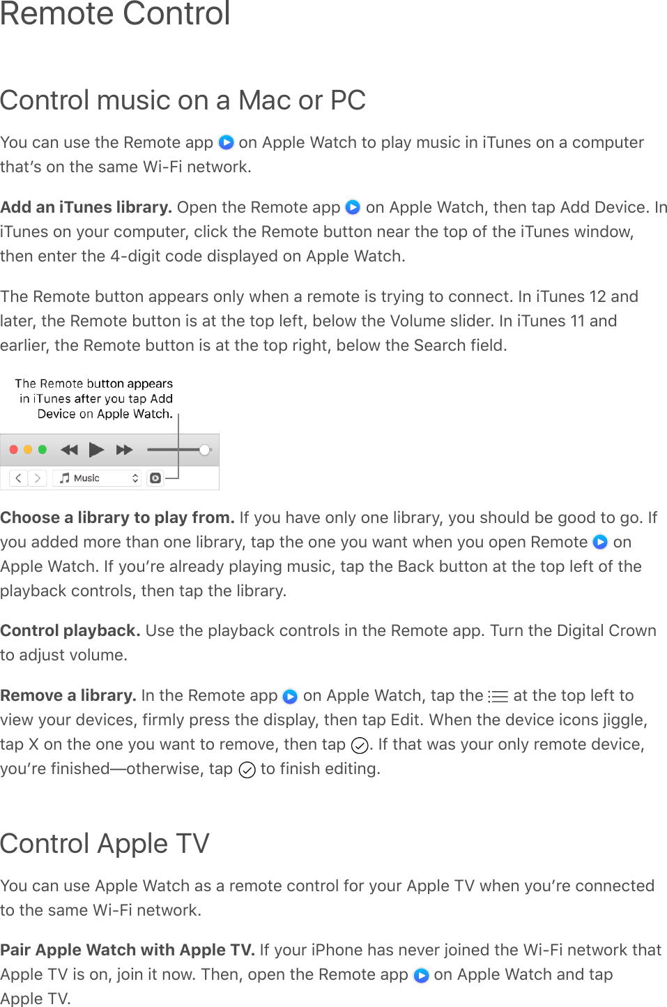 Control music on a Mac or PC7#2&amp;(&apos;,&amp;2$%&amp;/)%&amp;3%;#/%&amp;&apos;CC&amp; &amp;#,&amp;9CC&quot;%&amp;D&apos;/()&amp;/#&amp;C&quot;&apos;4&amp;;2$+(&amp;+,&amp;+@2,%$&amp;#,&amp;&apos;&amp;(#;C2/%*/)&apos;/`$&amp;#,&amp;/)%&amp;$&apos;;%&amp;D+AH+&amp;,%/0#*1?Add an iTunes library. MC%,&amp;/)%&amp;3%;#/%&amp;&apos;CC&amp; &amp;#,&amp;9CC&quot;%&amp;D&apos;/()I&amp;/)%,&amp;/&apos;C&amp;988&amp;L%:+(%?&amp;],+@2,%$&amp;#,&amp;4#2*&amp;(#;C2/%*I&amp;(&quot;+(1&amp;/)%&amp;3%;#/%&amp;&gt;2//#,&amp;,%&apos;*&amp;/)%&amp;/#C&amp;#=&amp;/)%&amp;+@2,%$&amp;0+,8#0I/)%,&amp;%,/%*&amp;/)%&amp;NA8+-+/&amp;(#8%&amp;8+$C&quot;&apos;4%8&amp;#,&amp;9CC&quot;%&amp;D&apos;/()?@)%&amp;3%;#/%&amp;&gt;2//#,&amp;&apos;CC%&apos;*$&amp;#,&quot;4&amp;0)%,&amp;&apos;&amp;*%;#/%&amp;+$&amp;/*4+,-&amp;/#&amp;(#,,%(/?&amp;],&amp;+@2,%$&amp;XR&amp;&apos;,8&quot;&apos;/%*I&amp;/)%&amp;3%;#/%&amp;&gt;2//#,&amp;+$&amp;&apos;/&amp;/)%&amp;/#C&amp;&quot;%=/I&amp;&gt;%&quot;#0&amp;/)%&amp;^#&quot;2;%&amp;$&quot;+8%*?&amp;],&amp;+@2,%$&amp;XX&amp;&apos;,8%&apos;*&quot;+%*I&amp;/)%&amp;3%;#/%&amp;&gt;2//#,&amp;+$&amp;&apos;/&amp;/)%&amp;/#C&amp;*+-)/I&amp;&gt;%&quot;#0&amp;/)%&amp;.%&apos;*()&amp;=+%&quot;8?Choose a library to play from. ]=&amp;4#2&amp;)&apos;:%&amp;#,&quot;4&amp;#,%&amp;&quot;+&gt;*&apos;*4I&amp;4#2&amp;$)#2&quot;8&amp;&gt;%&amp;-##8&amp;/#&amp;-#?&amp;]=4#2&amp;&apos;88%8&amp;;#*%&amp;/)&apos;,&amp;#,%&amp;&quot;+&gt;*&apos;*4I&amp;/&apos;C&amp;/)%&amp;#,%&amp;4#2&amp;0&apos;,/&amp;0)%,&amp;4#2&amp;#C%,&amp;3%;#/%&amp; &amp;#,9CC&quot;%&amp;D&apos;/()?&amp;]=&amp;4#2`*%&amp;&apos;&quot;*%&apos;84&amp;C&quot;&apos;4+,-&amp;;2$+(I&amp;/&apos;C&amp;/)%&amp;G&apos;(1&amp;&gt;2//#,&amp;&apos;/&amp;/)%&amp;/#C&amp;&quot;%=/&amp;#=&amp;/)%C&quot;&apos;4&gt;&apos;(1&amp;(#,/*#&quot;$I&amp;/)%,&amp;/&apos;C&amp;/)%&amp;&quot;+&gt;*&apos;*4?Control playback. E$%&amp;/)%&amp;C&quot;&apos;4&gt;&apos;(1&amp;(#,/*#&quot;$&amp;+,&amp;/)%&amp;3%;#/%&amp;&apos;CC?&amp;@2*,&amp;/)%&amp;L+-+/&apos;&quot;&amp;!*#0,/#&amp;&apos;8P2$/&amp;:#&quot;2;%?Remove a library. ],&amp;/)%&amp;3%;#/%&amp;&apos;CC&amp; &amp;#,&amp;9CC&quot;%&amp;D&apos;/()I&amp;/&apos;C&amp;/)%&amp; &amp;&apos;/&amp;/)%&amp;/#C&amp;&quot;%=/&amp;/#:+%0&amp;4#2*&amp;8%:+(%$I&amp;=+*;&quot;4&amp;C*%$$&amp;/)%&amp;8+$C&quot;&apos;4I&amp;/)%,&amp;/&apos;C&amp;h8+/?&amp;D)%,&amp;/)%&amp;8%:+(%&amp;+(#,$&amp;P+--&quot;%I/&apos;C&amp;l&amp;#,&amp;/)%&amp;#,%&amp;4#2&amp;0&apos;,/&amp;/#&amp;*%;#:%I&amp;/)%,&amp;/&apos;C&amp; ?&amp;]=&amp;/)&apos;/&amp;0&apos;$&amp;4#2*&amp;#,&quot;4&amp;*%;#/%&amp;8%:+(%I4#2`*%&amp;=+,+$)%8V#/)%*0+$%I&amp;/&apos;C&amp; &amp;/#&amp;=+,+$)&amp;%8+/+,-?Control Apple TV7#2&amp;(&apos;,&amp;2$%&amp;9CC&quot;%&amp;D&apos;/()&amp;&apos;$&amp;&apos;&amp;*%;#/%&amp;(#,/*#&quot;&amp;=#*&amp;4#2*&amp;9CC&quot;%&amp;@^&amp;0)%,&amp;4#2`*%&amp;(#,,%(/%8/#&amp;/)%&amp;$&apos;;%&amp;D+AH+&amp;,%/0#*1?Pair Apple Watch with Apple TV. ]=&amp;4#2*&amp;+K)#,%&amp;)&apos;$&amp;,%:%*&amp;P#+,%8&amp;/)%&amp;D+AH+&amp;,%/0#*1&amp;/)&apos;/9CC&quot;%&amp;@^&amp;+$&amp;#,I&amp;P#+,&amp;+/&amp;,#0?&amp;@)%,I&amp;#C%,&amp;/)%&amp;3%;#/%&amp;&apos;CC&amp; &amp;#,&amp;9CC&quot;%&amp;D&apos;/()&amp;&apos;,8&amp;/&apos;C9CC&quot;%&amp;@^?Remote Control