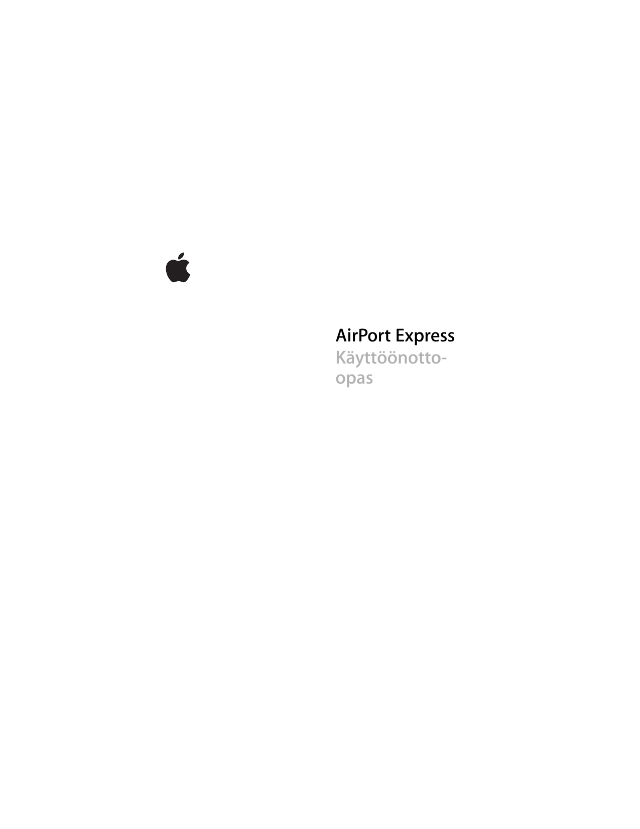 Apple Airport Express tukiasema Expressin Käyttöönotto opas User Manual Air  Port  Kayttoonotto