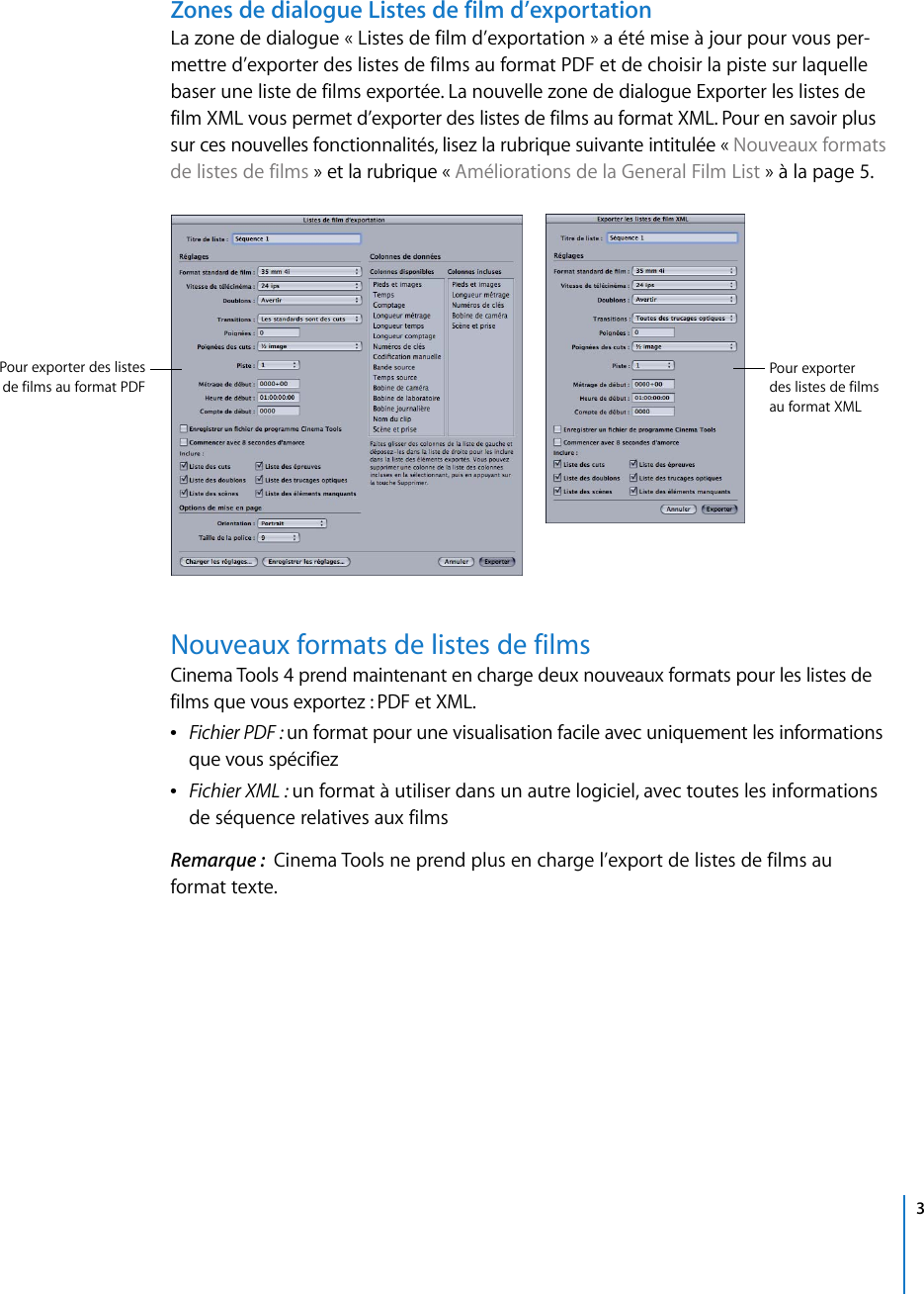Page 3 of 6 - Apple CinemaTools Nouvelles Fonctionnalités User Manual Cinema Tools4-Nouvellesfonctionnalités Tools 4 Fonctionnalites