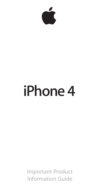 iPhone 4Important Product Information Guide