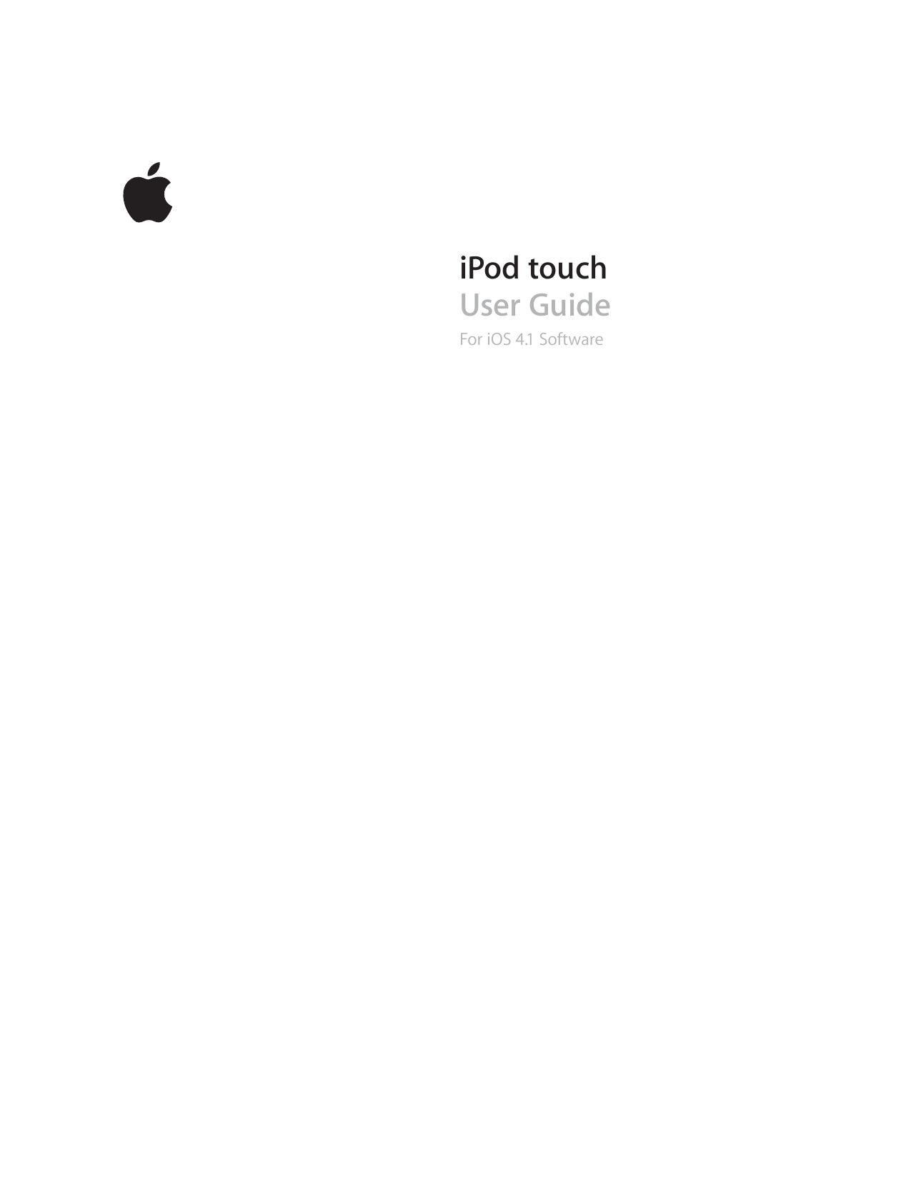 iPod touchUser GuideFor iOS 4.1 Software