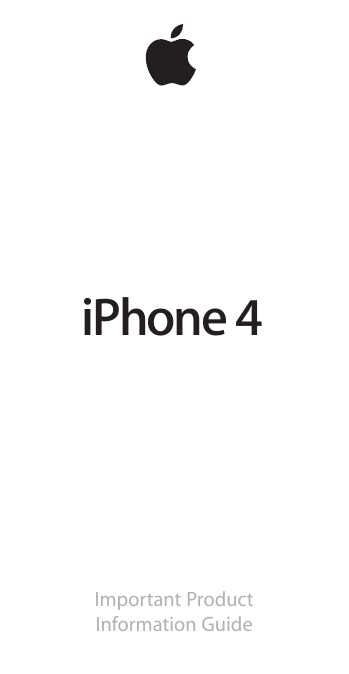iPhone 4Important Product Information Guide