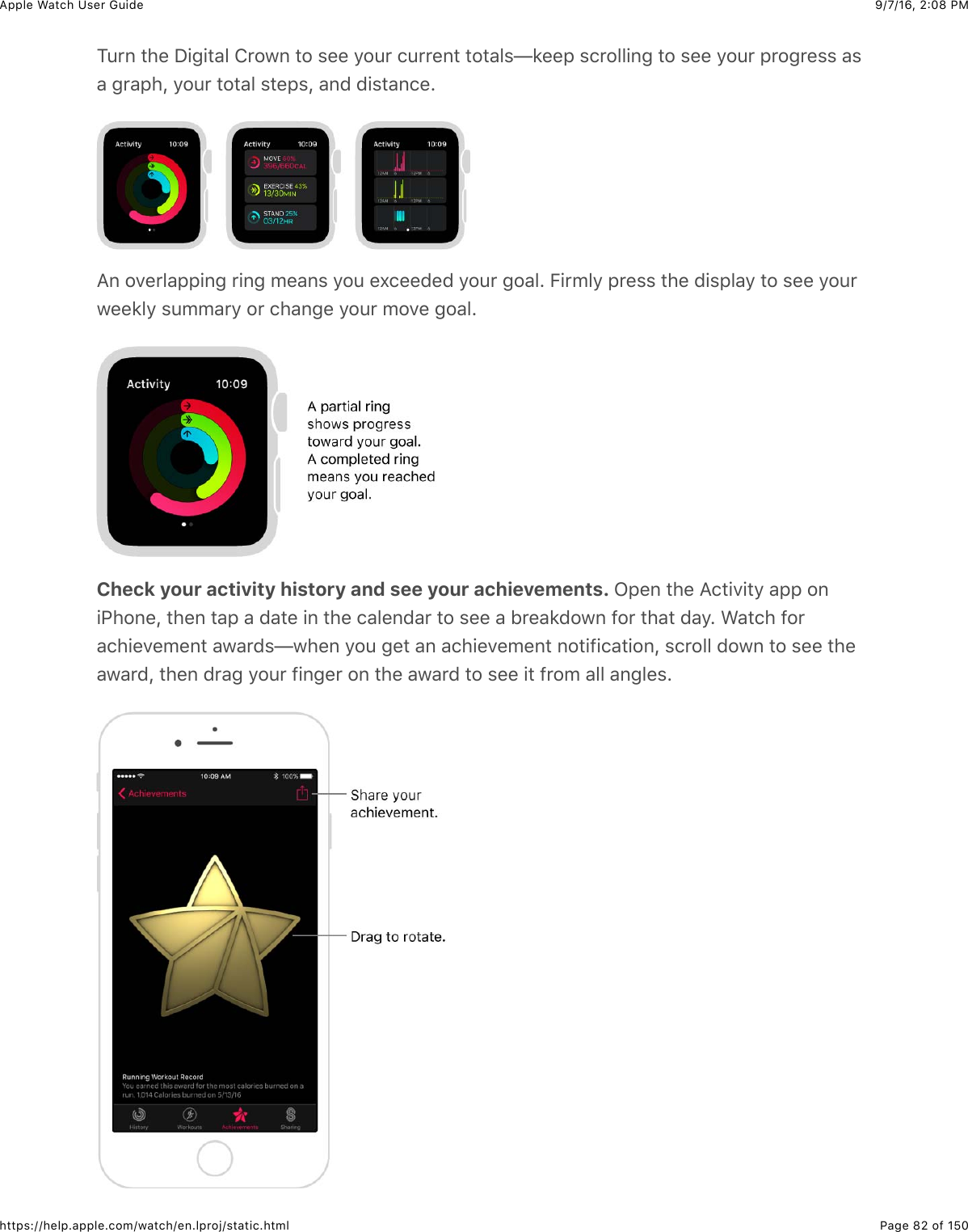 9/7/16, 2)08 PMApple Watch User GuidePage 82 of 150https://help.apple.com/watch/en.lproj/static.html14*,&amp;3)%&amp;I+-+3&apos;&quot;&amp;!*#7,&amp;3#&amp;$%%&amp;/#4*&amp;(4**%,3&amp;3#3&apos;&quot;$T8%%2&amp;$(*#&quot;&quot;+,-&amp;3#&amp;$%%&amp;/#4*&amp;2*#-*%$$&amp;&apos;$&apos;&amp;-*&apos;2)J&amp;/#4*&amp;3#3&apos;&quot;&amp;$3%2$J&amp;&apos;,0&amp;0+$3&apos;,(%C=,&amp;#.%*&quot;&apos;22+,-&amp;*+,-&amp;5%&apos;,$&amp;/#4&amp;%U(%%0%0&amp;/#4*&amp;-#&apos;&quot;C&amp;E+*5&quot;/&amp;2*%$$&amp;3)%&amp;0+$2&quot;&apos;/&amp;3#&amp;$%%&amp;/#4*7%%8&quot;/&amp;$455&apos;*/&amp;#*&amp;()&apos;,-%&amp;/#4*&amp;5#.%&amp;-#&apos;&quot;CCheck your activity history and see your achievements. L2%,&amp;3)%&amp;=(3+.+3/&amp;&apos;22&amp;#,+G)#,%J&amp;3)%,&amp;3&apos;2&amp;&apos;&amp;0&apos;3%&amp;+,&amp;3)%&amp;(&apos;&quot;%,0&apos;*&amp;3#&amp;$%%&amp;&apos;&amp;B*%&apos;80#7,&amp;@#*&amp;3)&apos;3&amp;0&apos;/C&amp;&gt;&apos;3()&amp;@#*&apos;()+%.%5%,3&amp;&apos;7&apos;*0$T7)%,&amp;/#4&amp;-%3&amp;&apos;,&amp;&apos;()+%.%5%,3&amp;,#3+@+(&apos;3+#,J&amp;$(*#&quot;&quot;&amp;0#7,&amp;3#&amp;$%%&amp;3)%&apos;7&apos;*0J&amp;3)%,&amp;0*&apos;-&amp;/#4*&amp;@+,-%*&amp;#,&amp;3)%&amp;&apos;7&apos;*0&amp;3#&amp;$%%&amp;+3&amp;@*#5&amp;&apos;&quot;&quot;&amp;&apos;,-&quot;%$C