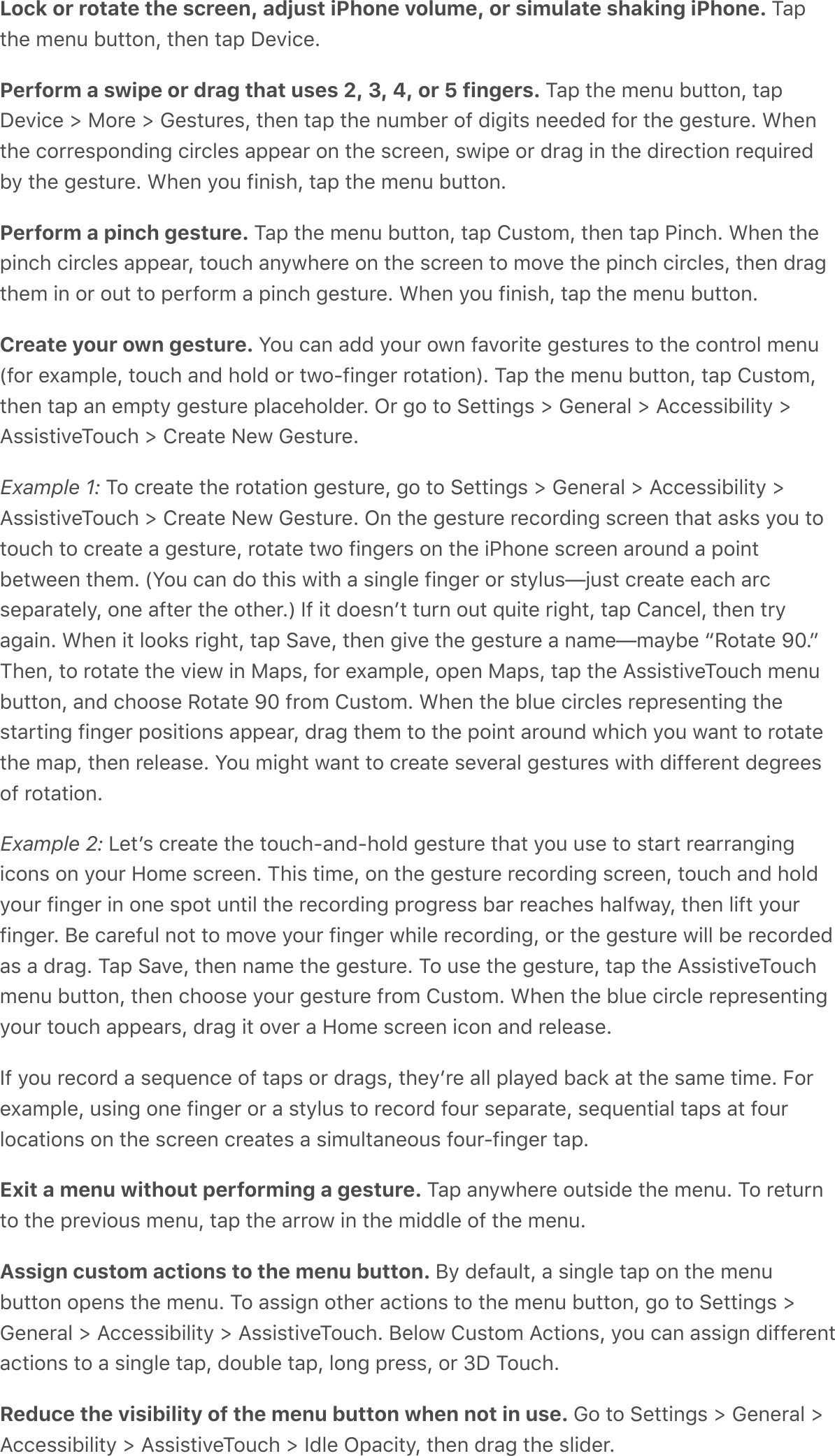 Lock or rotate the screen, adjust iPhone volume, or simulate shaking iPhone. ?-;*#&amp;&apos;9&amp;%6&apos;F6**$%Q&apos;*#&amp;%&apos;*-;&apos;&lt;&amp;A!/&amp;GPerform a swipe or drag that uses 2, 3, 4, or 5 fingers. ?-;&apos;*#&amp;&apos;9&amp;%6&apos;F6**$%Q&apos;*-;&lt;&amp;A!/&amp;&apos;e&apos;H$0&amp;&apos;e&apos;M&amp;,*60&amp;,Q&apos;*#&amp;%&apos;*-;&apos;*#&amp;&apos;%69F&amp;0&apos;$7&apos;C!4!*,&apos;%&amp;&amp;C&amp;C&apos;7$0&apos;*#&amp;&apos;4&amp;,*60&amp;G&apos;L#&amp;%*#&amp;&apos;/$00&amp;,;$%C!%4&apos;/!0/.&amp;,&apos;-;;&amp;-0&apos;$%&apos;*#&amp;&apos;,/0&amp;&amp;%Q&apos;,3!;&amp;&apos;$0&apos;C0-4&apos;!%&apos;*#&amp;&apos;C!0&amp;/*!$%&apos;0&amp;d6!0&amp;CF&gt;&apos;*#&amp;&apos;4&amp;,*60&amp;G&apos;L#&amp;%&apos;&gt;$6&apos;7!%!,#Q&apos;*-;&apos;*#&amp;&apos;9&amp;%6&apos;F6**$%GPerform a pinch gesture. ?-;&apos;*#&amp;&apos;9&amp;%6&apos;F6**$%Q&apos;*-;&apos;T6,*$9Q&apos;*#&amp;%&apos;*-;&apos;&quot;!%/#G&apos;L#&amp;%&apos;*#&amp;;!%/#&apos;/!0/.&amp;,&apos;-;;&amp;-0Q&apos;*$6/#&apos;-%&gt;3#&amp;0&amp;&apos;$%&apos;*#&amp;&apos;,/0&amp;&amp;%&apos;*$&apos;9$A&amp;&apos;*#&amp;&apos;;!%/#&apos;/!0/.&amp;,Q&apos;*#&amp;%&apos;C0-4*#&amp;9&apos;!%&apos;$0&apos;$6*&apos;*$&apos;;&amp;07$09&apos;-&apos;;!%/#&apos;4&amp;,*60&amp;G&apos;L#&amp;%&apos;&gt;$6&apos;7!%!,#Q&apos;*-;&apos;*#&amp;&apos;9&amp;%6&apos;F6**$%GCreate your own gesture. S$6&apos;/-%&apos;-CC&apos;&gt;$60&apos;$3%&apos;7-A$0!*&amp;&apos;4&amp;,*60&amp;,&apos;*$&apos;*#&amp;&apos;/$%*0$.&apos;9&amp;%6\7$0&apos;&amp;^-9;.&amp;Q&apos;*$6/#&apos;-%C&apos;#$.C&apos;$0&apos;*3$87!%4&amp;0&apos;0$*-*!$%]G&apos;?-;&apos;*#&amp;&apos;9&amp;%6&apos;F6**$%Q&apos;*-;&apos;T6,*$9Q*#&amp;%&apos;*-;&apos;-%&apos;&amp;9;*&gt;&apos;4&amp;,*60&amp;&apos;;.-/&amp;#$.C&amp;0G&apos;N0&apos;4$&apos;*$&apos;:&amp;**!%4,&apos;e&apos;M&amp;%&amp;0-.&apos;e&apos;B//&amp;,,!F!.!*&gt;&apos;eB,,!,*!A&amp;?$6/#&apos;e&apos;T0&amp;-*&amp;&apos;E&amp;3&apos;M&amp;,*60&amp;GExample 1:&apos;?$&apos;/0&amp;-*&amp;&apos;*#&amp;&apos;0$*-*!$%&apos;4&amp;,*60&amp;Q&apos;4$&apos;*$&apos;:&amp;**!%4,&apos;e&apos;M&amp;%&amp;0-.&apos;e&apos;B//&amp;,,!F!.!*&gt;&apos;eB,,!,*!A&amp;?$6/#&apos;e&apos;T0&amp;-*&amp;&apos;E&amp;3&apos;M&amp;,*60&amp;G&apos;N%&apos;*#&amp;&apos;4&amp;,*60&amp;&apos;0&amp;/$0C!%4&apos;,/0&amp;&amp;%&apos;*#-*&apos;-,2,&apos;&gt;$6&apos;*$*$6/#&apos;*$&apos;/0&amp;-*&amp;&apos;-&apos;4&amp;,*60&amp;Q&apos;0$*-*&amp;&apos;*3$&apos;7!%4&amp;0,&apos;$%&apos;*#&amp;&apos;!&quot;#$%&amp;&apos;,/0&amp;&amp;%&apos;-0$6%C&apos;-&apos;;$!%*F&amp;*3&amp;&amp;%&apos;*#&amp;9G&apos;\S$6&apos;/-%&apos;C$&apos;*#!,&apos;3!*#&apos;-&apos;,!%4.&amp;&apos;7!%4&amp;0&apos;$0&apos;,*&gt;.6,g_6,*&apos;/0&amp;-*&amp;&apos;&amp;-/#&apos;-0/,&amp;;-0-*&amp;.&gt;Q&apos;$%&amp;&apos;-7*&amp;0&apos;*#&amp;&apos;$*#&amp;0G]&apos;)7&apos;!*&apos;C$&amp;,%+*&apos;*60%&apos;$6*&apos;d6!*&amp;&apos;0!4#*Q&apos;*-;&apos;T-%/&amp;.Q&apos;*#&amp;%&apos;*0&gt;-4-!%G&apos;L#&amp;%&apos;!*&apos;.$$2,&apos;0!4#*Q&apos;*-;&apos;:-A&amp;Q&apos;*#&amp;%&apos;4!A&amp;&apos;*#&amp;&apos;4&amp;,*60&amp;&apos;-&apos;%-9&amp;g9-&gt;F&amp;&apos;bI$*-*&amp;&apos;poGc?#&amp;%Q&apos;*$&apos;0$*-*&amp;&apos;*#&amp;&apos;A!&amp;3&apos;!%&apos;H-;,Q&apos;7$0&apos;&amp;^-9;.&amp;Q&apos;$;&amp;%&apos;H-;,Q&apos;*-;&apos;*#&amp;&apos;B,,!,*!A&amp;?$6/#&apos;9&amp;%6F6**$%Q&apos;-%C&apos;/#$$,&amp;&apos;I$*-*&amp;&apos;po&apos;70$9&apos;T6,*$9G&apos;L#&amp;%&apos;*#&amp;&apos;F.6&amp;&apos;/!0/.&amp;,&apos;0&amp;;0&amp;,&amp;%*!%4&apos;*#&amp;,*-0*!%4&apos;7!%4&amp;0&apos;;$,!*!$%,&apos;-;;&amp;-0Q&apos;C0-4&apos;*#&amp;9&apos;*$&apos;*#&amp;&apos;;$!%*&apos;-0$6%C&apos;3#!/#&apos;&gt;$6&apos;3-%*&apos;*$&apos;0$*-*&amp;*#&amp;&apos;9-;Q&apos;*#&amp;%&apos;0&amp;.&amp;-,&amp;G&apos;S$6&apos;9!4#*&apos;3-%*&apos;*$&apos;/0&amp;-*&amp;&apos;,&amp;A&amp;0-.&apos;4&amp;,*60&amp;,&apos;3!*#&apos;C!77&amp;0&amp;%*&apos;C&amp;40&amp;&amp;,$7&apos;0$*-*!$%GExample 2:&apos;D&amp;*+,&apos;/0&amp;-*&amp;&apos;*#&amp;&apos;*$6/#8-%C8#$.C&apos;4&amp;,*60&amp;&apos;*#-*&apos;&gt;$6&apos;6,&amp;&apos;*$&apos;,*-0*&apos;0&amp;-00-%4!%4!/$%,&apos;$%&apos;&gt;$60&apos;`$9&amp;&apos;,/0&amp;&amp;%G&apos;?#!,&apos;*!9&amp;Q&apos;$%&apos;*#&amp;&apos;4&amp;,*60&amp;&apos;0&amp;/$0C!%4&apos;,/0&amp;&amp;%Q&apos;*$6/#&apos;-%C&apos;#$.C&gt;$60&apos;7!%4&amp;0&apos;!%&apos;$%&amp;&apos;,;$*&apos;6%*!.&apos;*#&amp;&apos;0&amp;/$0C!%4&apos;;0$40&amp;,,&apos;F-0&apos;0&amp;-/#&amp;,&apos;#-.73-&gt;Q&apos;*#&amp;%&apos;.!7*&apos;&gt;$607!%4&amp;0G&apos;P&amp;&apos;/-0&amp;76.&apos;%$*&apos;*$&apos;9$A&amp;&apos;&gt;$60&apos;7!%4&amp;0&apos;3#!.&amp;&apos;0&amp;/$0C!%4Q&apos;$0&apos;*#&amp;&apos;4&amp;,*60&amp;&apos;3!..&apos;F&amp;&apos;0&amp;/$0C&amp;C-,&apos;-&apos;C0-4G&apos;?-;&apos;:-A&amp;Q&apos;*#&amp;%&apos;%-9&amp;&apos;*#&amp;&apos;4&amp;,*60&amp;G&apos;?$&apos;6,&amp;&apos;*#&amp;&apos;4&amp;,*60&amp;Q&apos;*-;&apos;*#&amp;&apos;B,,!,*!A&amp;?$6/#9&amp;%6&apos;F6**$%Q&apos;*#&amp;%&apos;/#$$,&amp;&apos;&gt;$60&apos;4&amp;,*60&amp;&apos;70$9&apos;T6,*$9G&apos;L#&amp;%&apos;*#&amp;&apos;F.6&amp;&apos;/!0/.&amp;&apos;0&amp;;0&amp;,&amp;%*!%4&gt;$60&apos;*$6/#&apos;-;;&amp;-0,Q&apos;C0-4&apos;!*&apos;$A&amp;0&apos;-&apos;`$9&amp;&apos;,/0&amp;&amp;%&apos;!/$%&apos;-%C&apos;0&amp;.&amp;-,&amp;G)7&apos;&gt;$6&apos;0&amp;/$0C&apos;-&apos;,&amp;d6&amp;%/&amp;&apos;$7&apos;*-;,&apos;$0&apos;C0-4,Q&apos;*#&amp;&gt;+0&amp;&apos;-..&apos;;.-&gt;&amp;C&apos;F-/2&apos;-*&apos;*#&amp;&apos;,-9&amp;&apos;*!9&amp;G&apos;5$0&amp;^-9;.&amp;Q&apos;6,!%4&apos;$%&amp;&apos;7!%4&amp;0&apos;$0&apos;-&apos;,*&gt;.6,&apos;*$&apos;0&amp;/$0C&apos;7$60&apos;,&amp;;-0-*&amp;Q&apos;,&amp;d6&amp;%*!-.&apos;*-;,&apos;-*&apos;7$60.$/-*!$%,&apos;$%&apos;*#&amp;&apos;,/0&amp;&amp;%&apos;/0&amp;-*&amp;,&apos;-&apos;,!96.*-%&amp;$6,&apos;7$6087!%4&amp;0&apos;*-;GExit a menu without performing a gesture. ?-;&apos;-%&gt;3#&amp;0&amp;&apos;$6*,!C&amp;&apos;*#&amp;&apos;9&amp;%6G&apos;?$&apos;0&amp;*60%*$&apos;*#&amp;&apos;;0&amp;A!$6,&apos;9&amp;%6Q&apos;*-;&apos;*#&amp;&apos;-00$3&apos;!%&apos;*#&amp;&apos;9!CC.&amp;&apos;$7&apos;*#&amp;&apos;9&amp;%6GAssign custom actions to the menu button. P&gt;&apos;C&amp;7-6.*Q&apos;-&apos;,!%4.&amp;&apos;*-;&apos;$%&apos;*#&amp;&apos;9&amp;%6F6**$%&apos;$;&amp;%,&apos;*#&amp;&apos;9&amp;%6G&apos;?$&apos;-,,!4%&apos;$*#&amp;0&apos;-/*!$%,&apos;*$&apos;*#&amp;&apos;9&amp;%6&apos;F6**$%Q&apos;4$&apos;*$&apos;:&amp;**!%4,&apos;eM&amp;%&amp;0-.&apos;e&apos;B//&amp;,,!F!.!*&gt;&apos;e&apos;B,,!,*!A&amp;?$6/#G&apos;P&amp;.$3&apos;T6,*$9&apos;B/*!$%,Q&apos;&gt;$6&apos;/-%&apos;-,,!4%&apos;C!77&amp;0&amp;%*-/*!$%,&apos;*$&apos;-&apos;,!%4.&amp;&apos;*-;Q&apos;C$6F.&amp;&apos;*-;Q&apos;.$%4&apos;;0&amp;,,Q&apos;$0&apos;f&lt;&apos;?$6/#GReduce the visibility of the menu button when not in use. M$&apos;*$&apos;:&amp;**!%4,&apos;e&apos;M&amp;%&amp;0-.&apos;eB//&amp;,,!F!.!*&gt;&apos;e&apos;B,,!,*!A&amp;?$6/#&apos;e&apos;)C.&amp;&apos;N;-/!*&gt;Q&apos;*#&amp;%&apos;C0-4&apos;*#&amp;&apos;,.!C&amp;0G