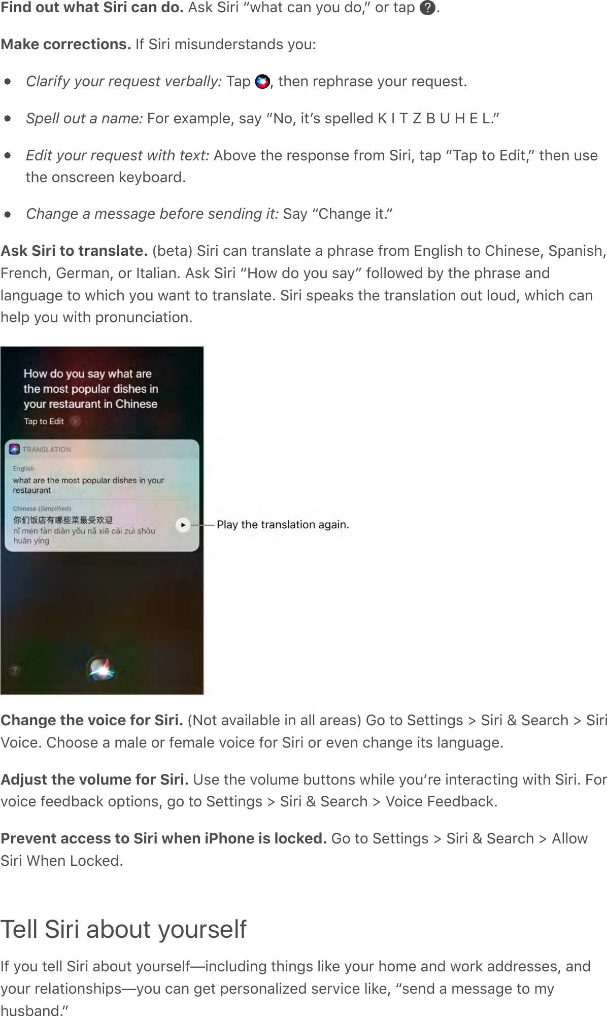 Find out what Siri can do. B,2&apos;:!0!&apos;b3#-*&apos;/-%&apos;&gt;$6&apos;C$Qc&apos;$0&apos;*-;&apos; GMake corrections. )7&apos;:!0!&apos;9!,6%C&amp;0,*-%C,&apos;&gt;$6RClarify your request verbally:&apos;?-;&apos; Q&apos;*#&amp;%&apos;0&amp;;#0-,&amp;&apos;&gt;$60&apos;0&amp;d6&amp;,*GSpell out a name:&apos;5$0&apos;&amp;^-9;.&amp;Q&apos;,-&gt;&apos;bE$Q&apos;!*+,&apos;,;&amp;..&amp;C&apos;i&apos;)&apos;?&apos;r&apos;P&apos;1&apos;`&apos;X&apos;DGcEdit your request with text:&apos;BF$A&amp;&apos;*#&amp;&apos;0&amp;,;$%,&amp;&apos;70$9&apos;:!0!Q&apos;*-;&apos;b?-;&apos;*$&apos;XC!*Qc&apos;*#&amp;%&apos;6,&amp;*#&amp;&apos;$%,/0&amp;&amp;%&apos;2&amp;&gt;F$-0CGChange a message before sending it:&apos;:-&gt;&apos;bT#-%4&amp;&apos;!*GcAsk Siri to translate. \F&amp;*-]&apos;:!0!&apos;/-%&apos;*0-%,.-*&amp;&apos;-&apos;;#0-,&amp;&apos;70$9&apos;X%4.!,#&apos;*$&apos;T#!%&amp;,&amp;Q&apos;:;-%!,#Q50&amp;%/#Q&apos;M&amp;09-%Q&apos;$0&apos;)*-.!-%G&apos;B,2&apos;:!0!&apos;b`$3&apos;C$&apos;&gt;$6&apos;,-&gt;c&apos;7$..$3&amp;C&apos;F&gt;&apos;*#&amp;&apos;;#0-,&amp;&apos;-%C.-%46-4&amp;&apos;*$&apos;3#!/#&apos;&gt;$6&apos;3-%*&apos;*$&apos;*0-%,.-*&amp;G&apos;:!0!&apos;,;&amp;-2,&apos;*#&amp;&apos;*0-%,.-*!$%&apos;$6*&apos;.$6CQ&apos;3#!/#&apos;/-%#&amp;.;&apos;&gt;$6&apos;3!*#&apos;;0$%6%/!-*!$%GChange the voice for Siri. \E$*&apos;-A-!.-F.&amp;&apos;!%&apos;-..&apos;-0&amp;-,]&apos;M$&apos;*$&apos;:&amp;**!%4,&apos;e&apos;:!0!&apos;j&apos;:&amp;-0/#&apos;e&apos;:!0!Z$!/&amp;G&apos;T#$$,&amp;&apos;-&apos;9-.&amp;&apos;$0&apos;7&amp;9-.&amp;&apos;A$!/&amp;&apos;7$0&apos;:!0!&apos;$0&apos;&amp;A&amp;%&apos;/#-%4&amp;&apos;!*,&apos;.-%46-4&amp;GAdjust the volume for Siri. 1,&amp;&apos;*#&amp;&apos;A$.69&amp;&apos;F6**$%,&apos;3#!.&amp;&apos;&gt;$6+0&amp;&apos;!%*&amp;0-/*!%4&apos;3!*#&apos;:!0!G&apos;5$0A$!/&amp;&apos;7&amp;&amp;CF-/2&apos;$;*!$%,Q&apos;4$&apos;*$&apos;:&amp;**!%4,&apos;e&apos;:!0!&apos;j&apos;:&amp;-0/#&apos;e&apos;Z$!/&amp;&apos;5&amp;&amp;CF-/2GPrevent access to Siri when iPhone is locked. M$&apos;*$&apos;:&amp;**!%4,&apos;e&apos;:!0!&apos;j&apos;:&amp;-0/#&apos;e&apos;B..$3:!0!&apos;L#&amp;%&apos;D$/2&amp;CGTell Siri about yourself)7&apos;&gt;$6&apos;*&amp;..&apos;:!0!&apos;-F$6*&apos;&gt;$60,&amp;.7g!%/.6C!%4&apos;*#!%4,&apos;.!2&amp;&apos;&gt;$60&apos;#$9&amp;&apos;-%C&apos;3$02&apos;-CC0&amp;,,&amp;,Q&apos;-%C&gt;$60&apos;0&amp;.-*!$%,#!;,g&gt;$6&apos;/-%&apos;4&amp;*&apos;;&amp;0,$%-.!@&amp;C&apos;,&amp;0A!/&amp;&apos;.!2&amp;Q&apos;b,&amp;%C&apos;-&apos;9&amp;,,-4&amp;&apos;*$&apos;9&gt;#6,F-%CGc