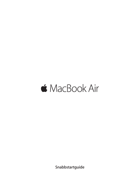 Page 1 of 6 - Apple MacBook Air (13-inch, 2017) Snabbstartguide User Manual Mac Book (13 Tum, - Macbook-air-13-2017-qs S